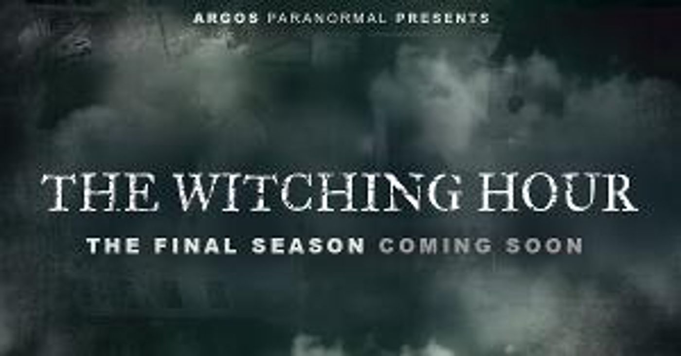 THE WITCHING HOUR Announces Final Season  Image