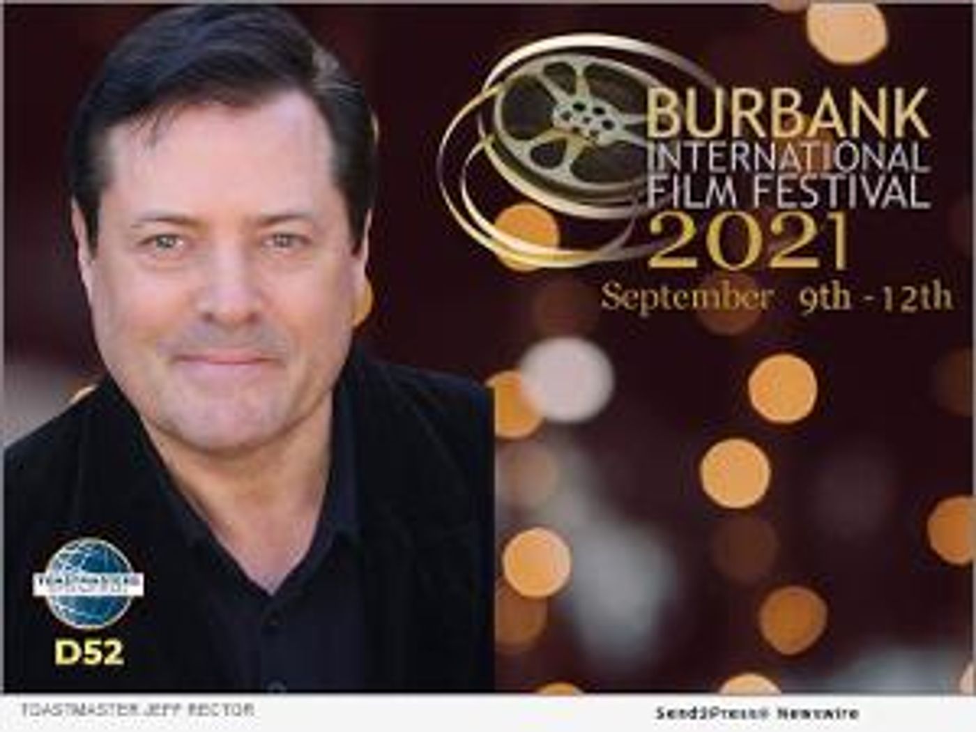 2021 Burbank International Film Festival Launches With Celebrities And Award-winning Toastmaster Jeff Rector  Image