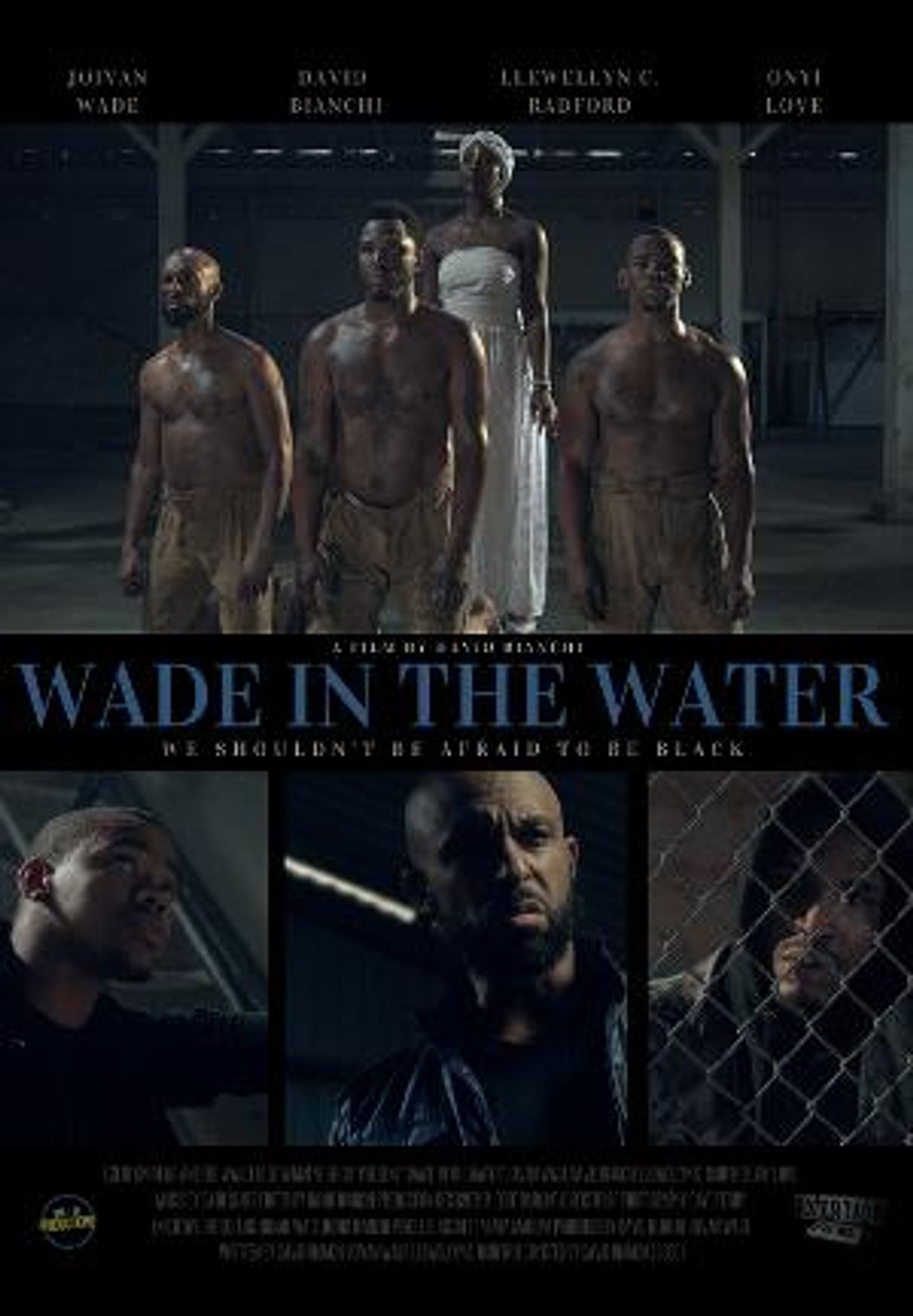See Joivan Wade And David Bianchi In the Powerful Film WADE IN THE WATER  Image