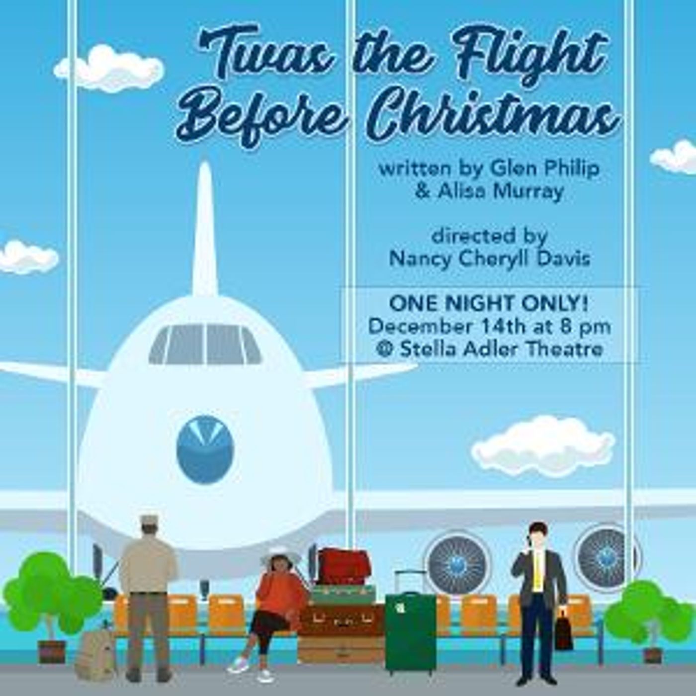 Towne Street Theatre Presents 'TWAS THE FLIGHT BEFORE CHRISTMAS  Image