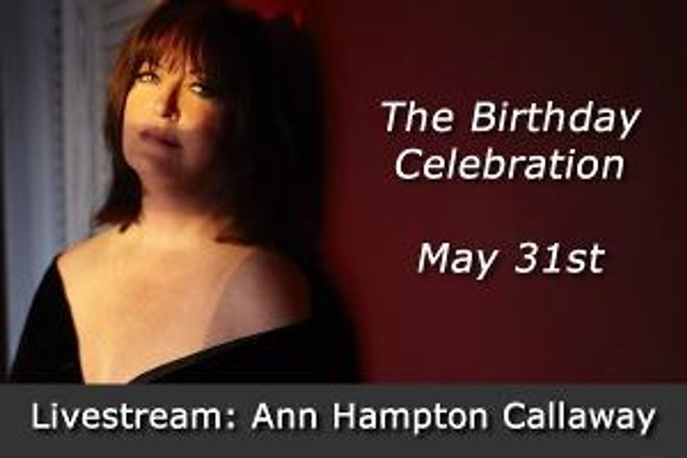 Ann Hampton Callaway to Livestream Birthday Celebration  Image