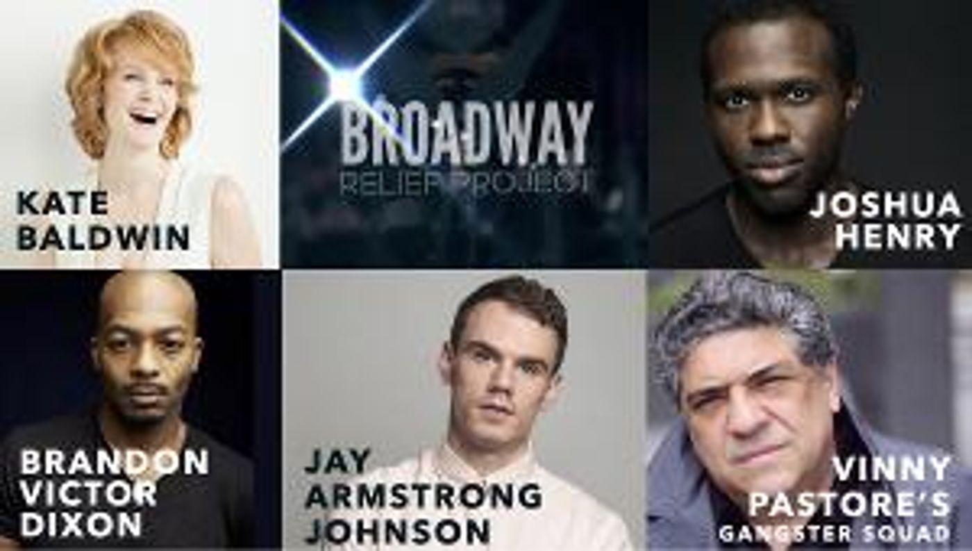 Joshua Henry, Kate Baldwin, Vincent Pastore and More Join Broadway Relief Project Benefit Concert Series  Image