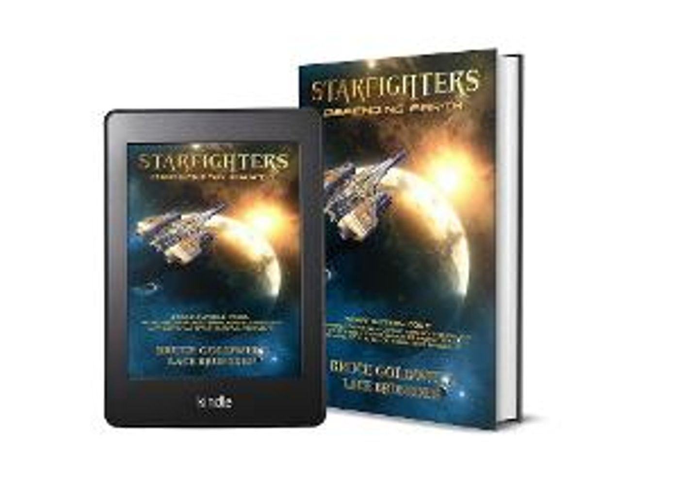Bruce Goldwell And Lace Brunsden Release New Sci-Fi Fantasy STARFIGHTERS- DEFENDING EARTH  Image