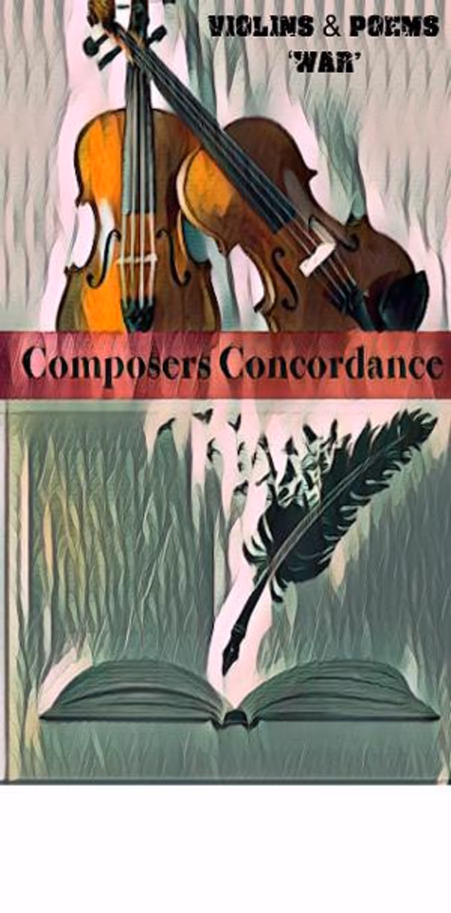Composers Concordance Presents Violins & Poems WAR Image