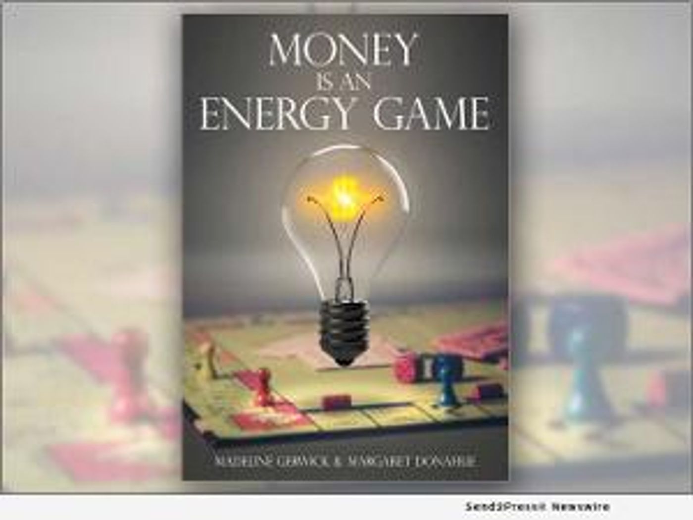MONEY IS AN ENERGY GAME, Gold Winner Of 2020 COVR Visionary Awards For E-books, Is Now Available In Print  Image