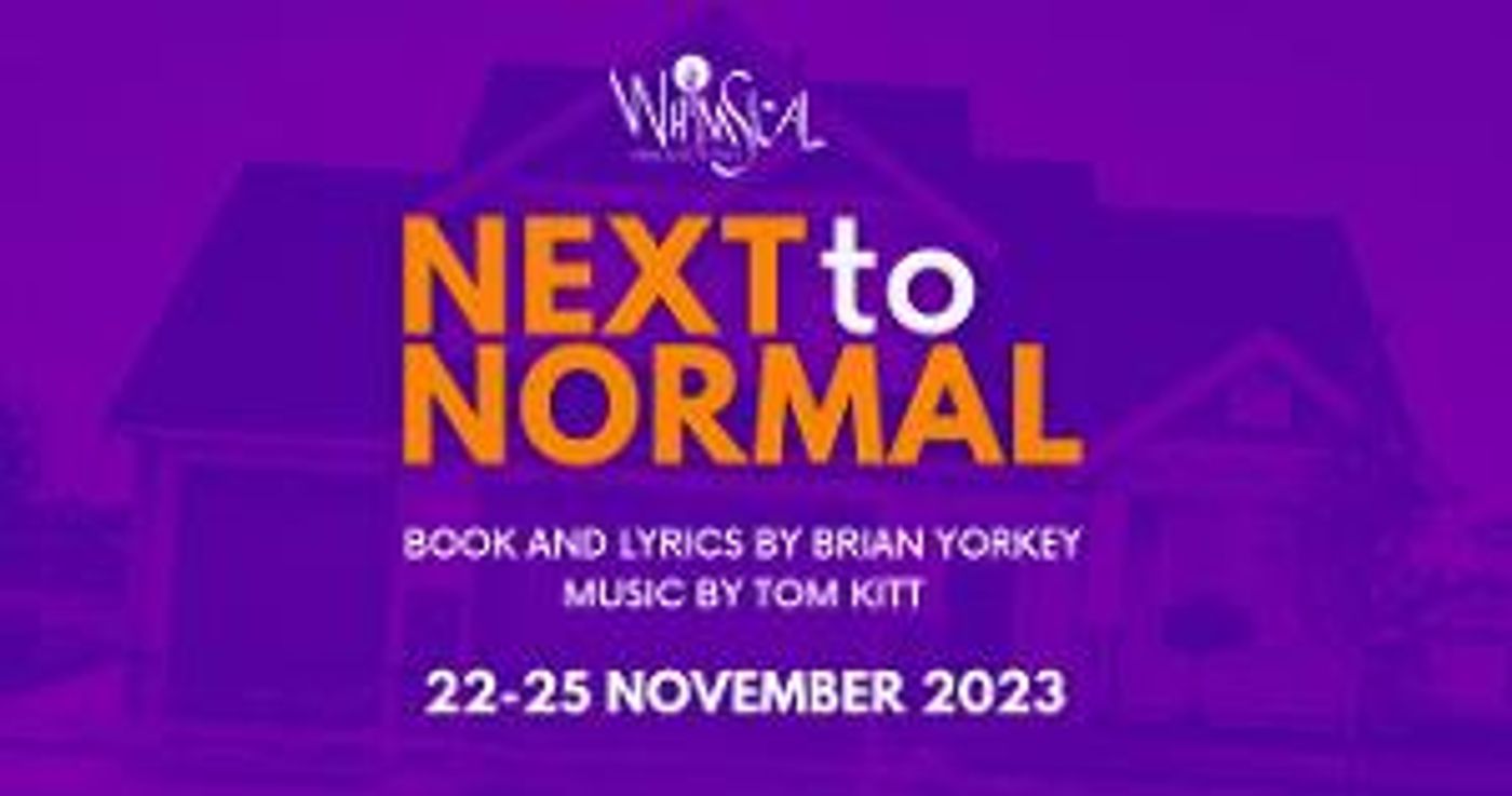 Whimsical Productions Sets The Stage Aglow For NEXT TO NORMAL  Image