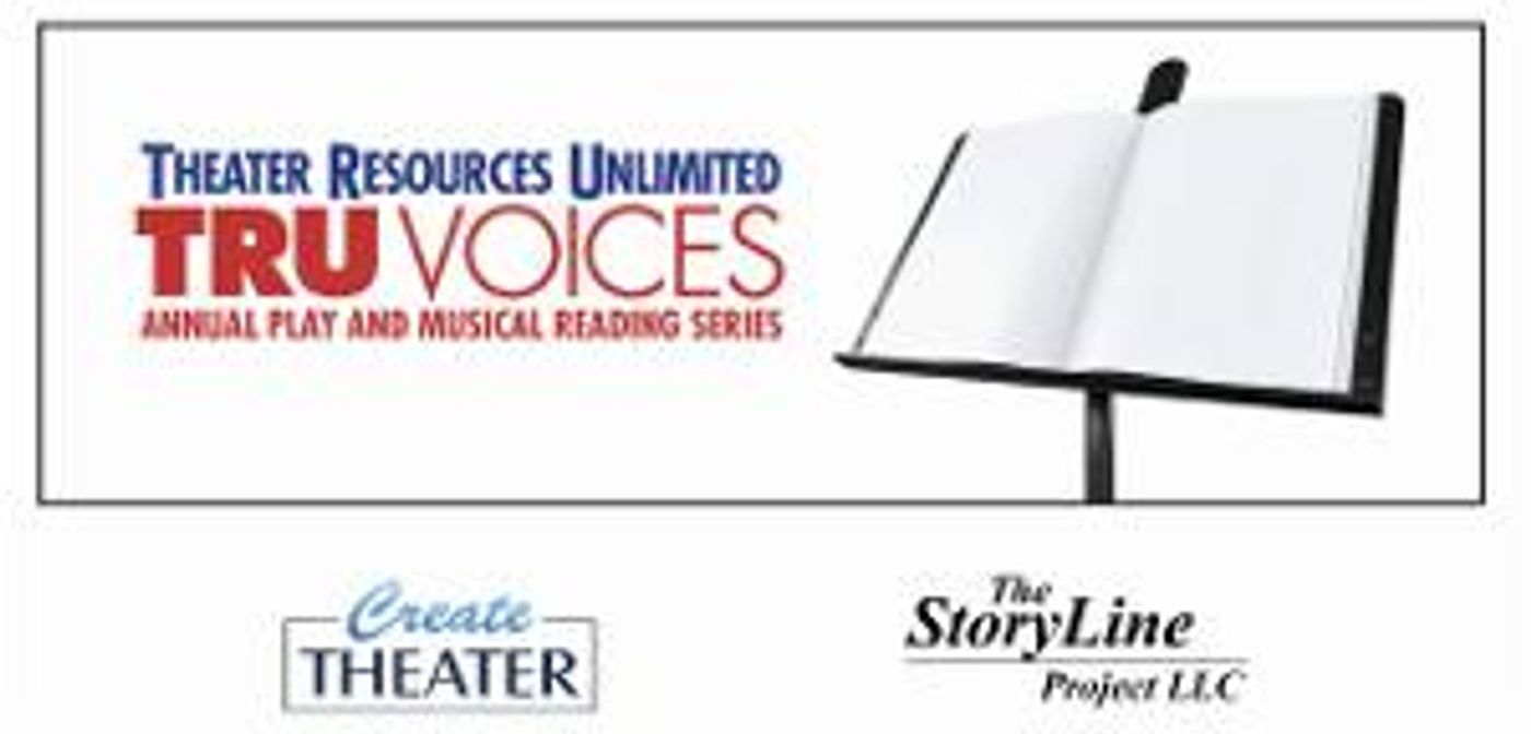 Theater Resources Unlimited Announces The 2024 TRU Voices New Plays Virtual Reading Series  Image