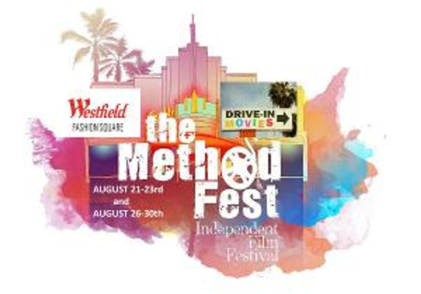 The METHOD FEST Independent Film Festival Pops Up For A Special Drive In Experience At Westfield Fashion Square   Image