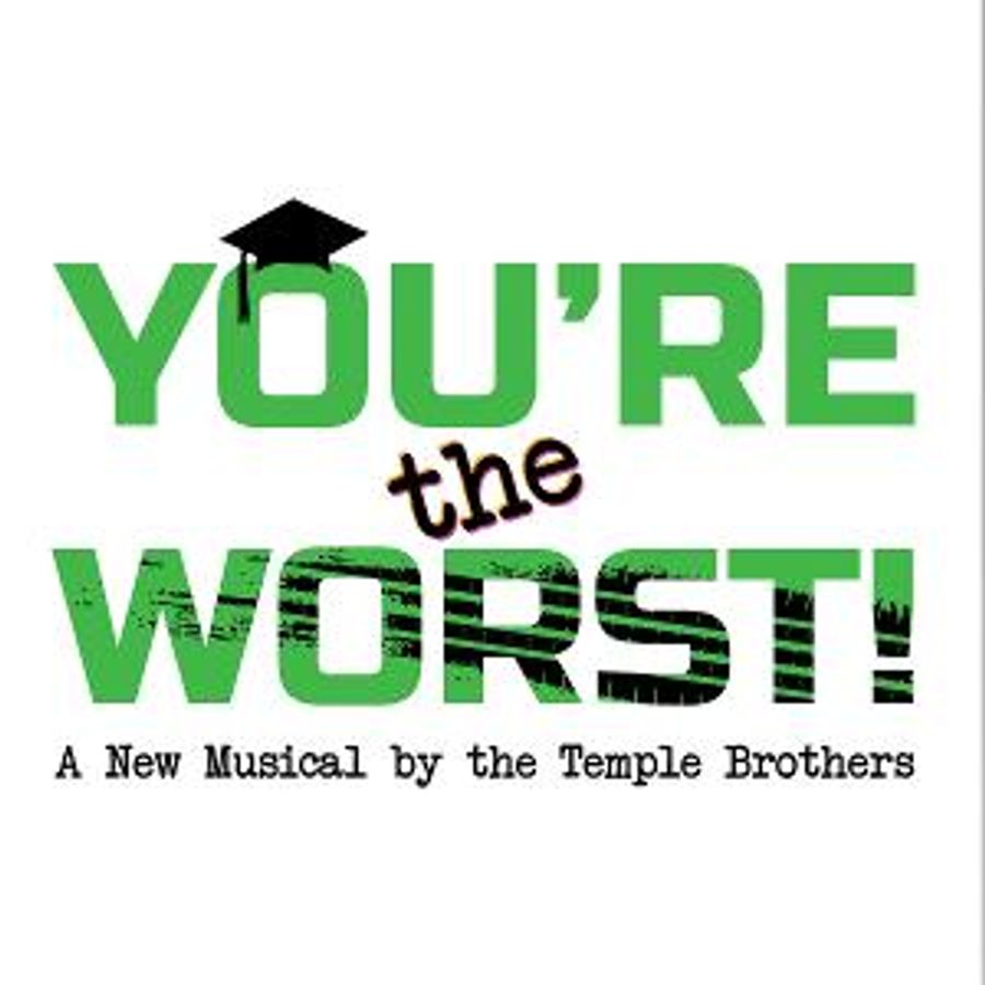 PMT Conservatory to Premiere Original Musical Comedy YOU'RE THE WORST! This Month  Image