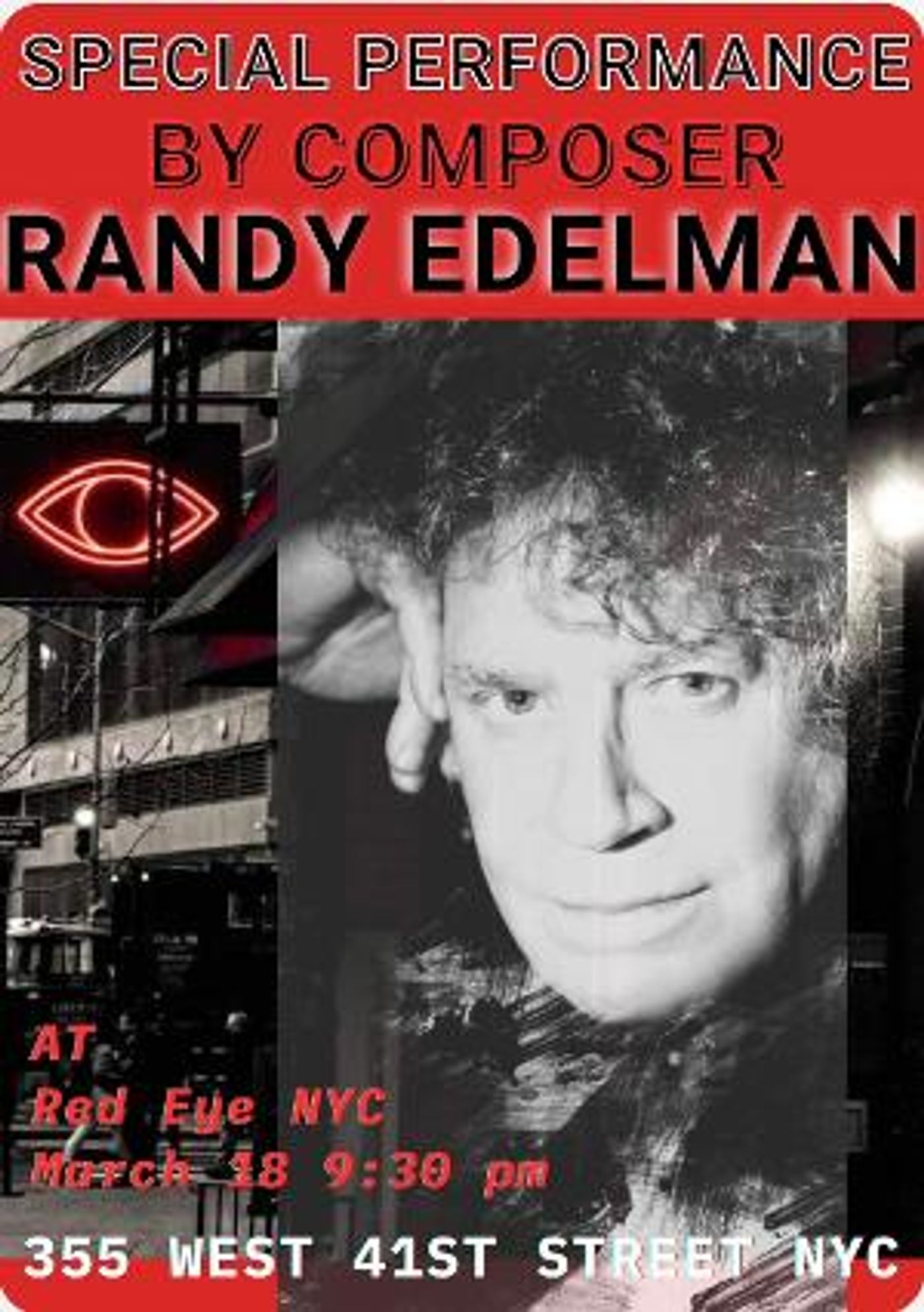 Serialist Randy Edelman Performs Live At Red Eye NYC, March 18  Image