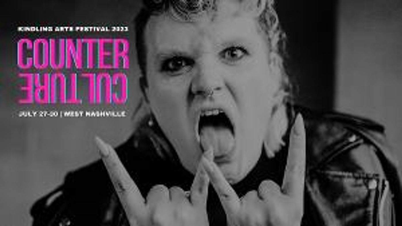 KINDLING ARTS FESTIVAL 2023 Brings Counterculture To West Nashville From July 27-30  Image