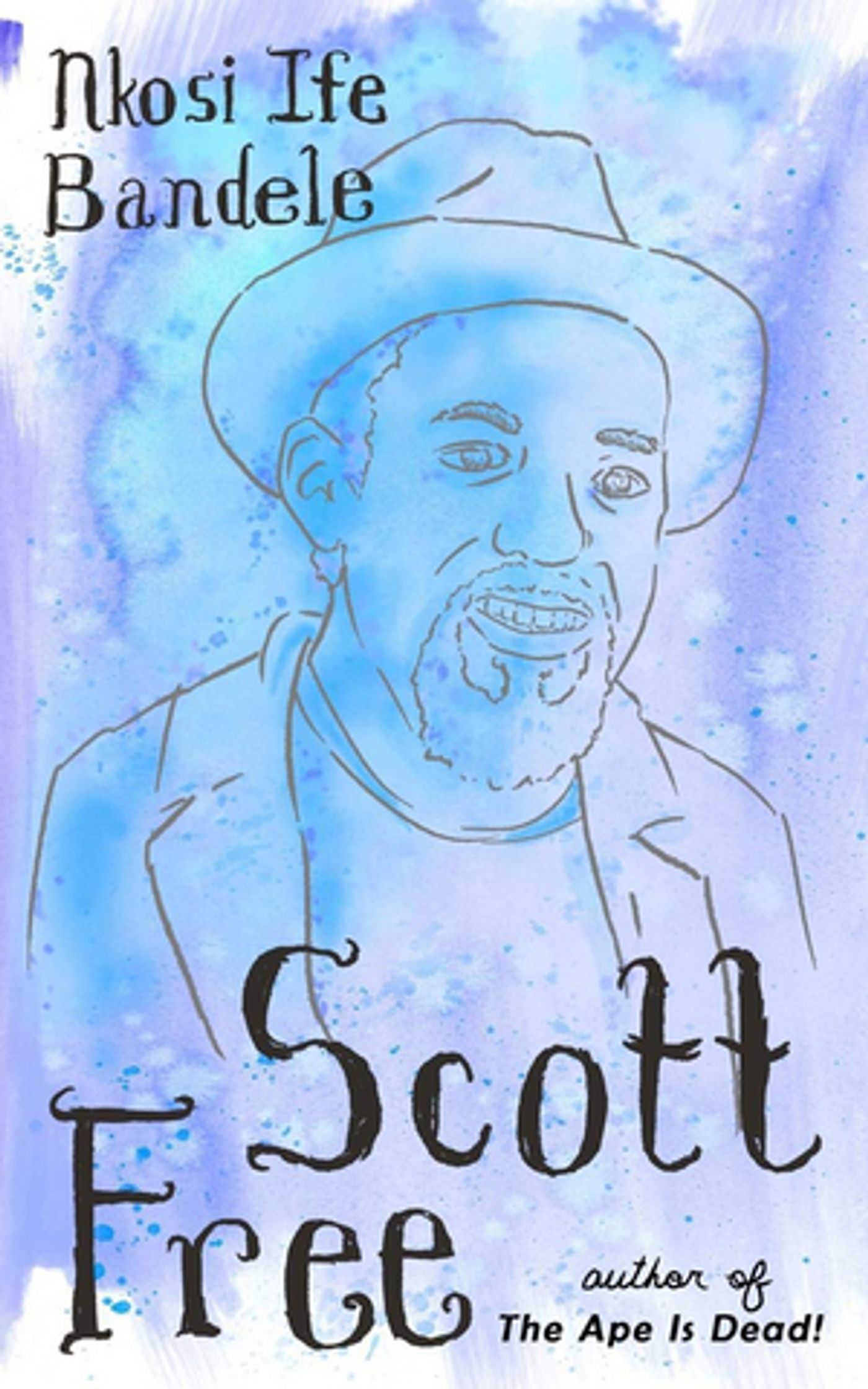 Nkosi Ife Bandele Releases New Literary Novel SCOTT FREE  Image