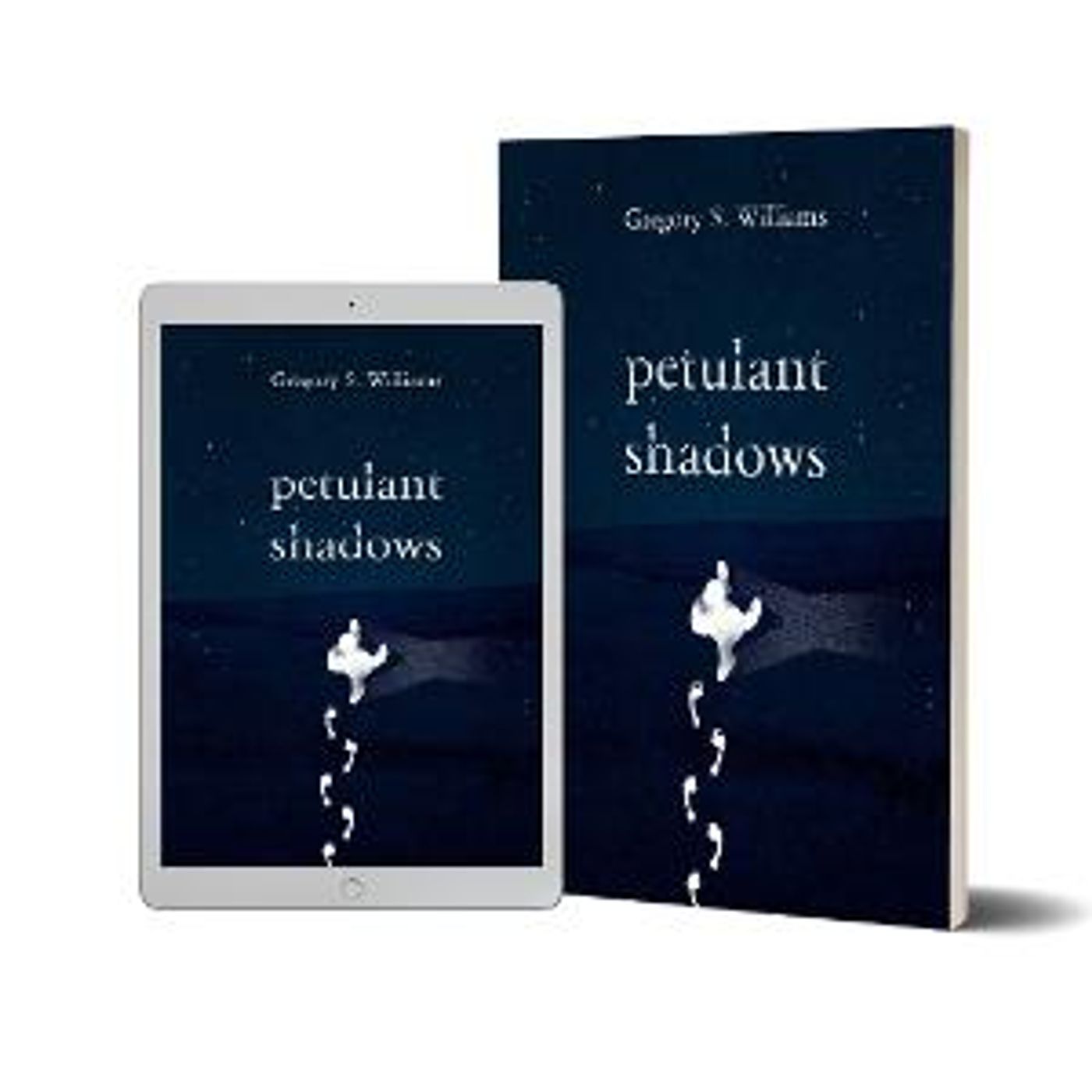 Gregory S. Williams to Release New Collection Of Poetry And Short Stories PETULANT SHADOWS  Image