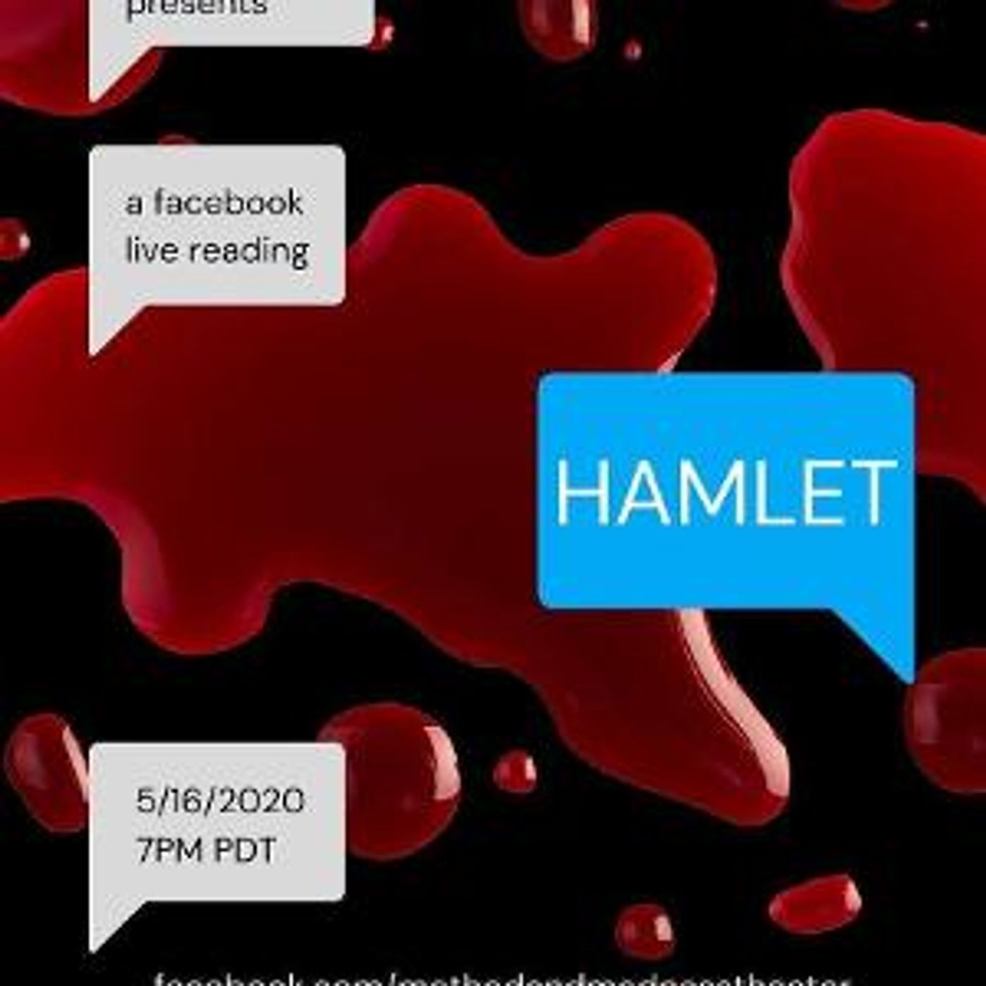 Method and Madness Presents a Facebook Live Stream Of HAMLET  Image