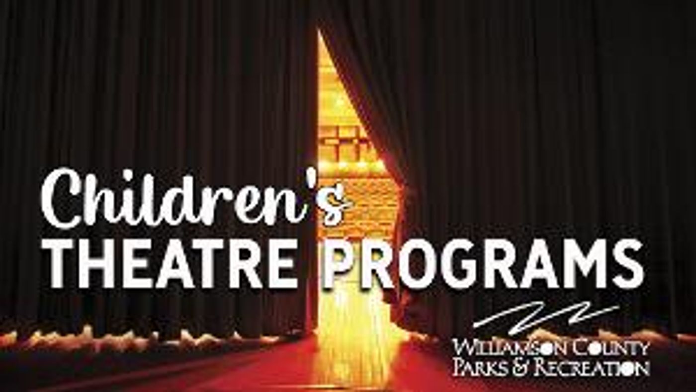 Williamson County Parks And Recreation And Star Bright Players Welcome New Director And Announce Spring 2023 Production  Image