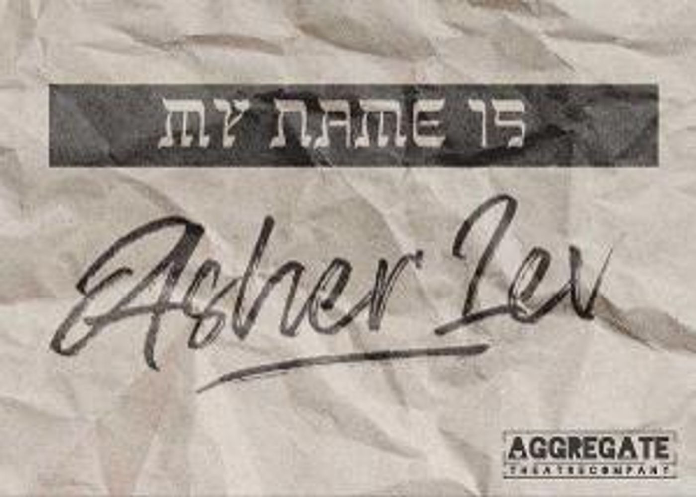 Christian, Jewish, and Theatre Organizations Partner For MY NAME IS ASHER LEV  Image