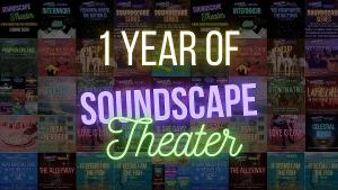 Soundscape Theater Celebrates Its 1st Anniversary  Image