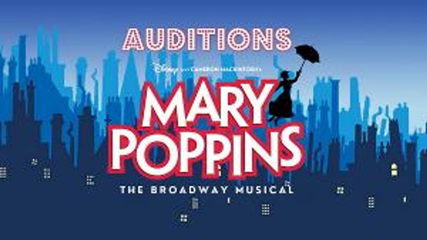 Audition for MARY POPPINS at Orange County's Rose Center Theater  Image