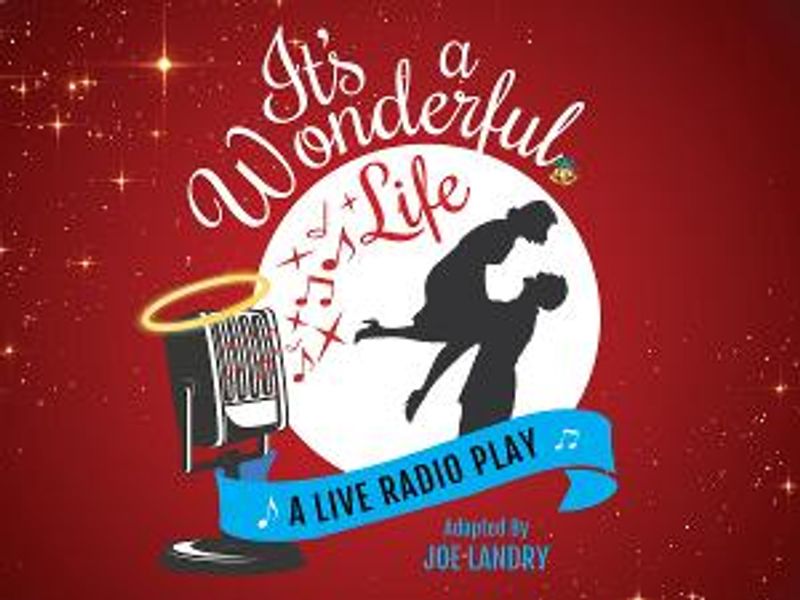 Cast and Creative Team Announced for IT'S A WONDERFUL LIFE at Saguaro City Music Theatre Image