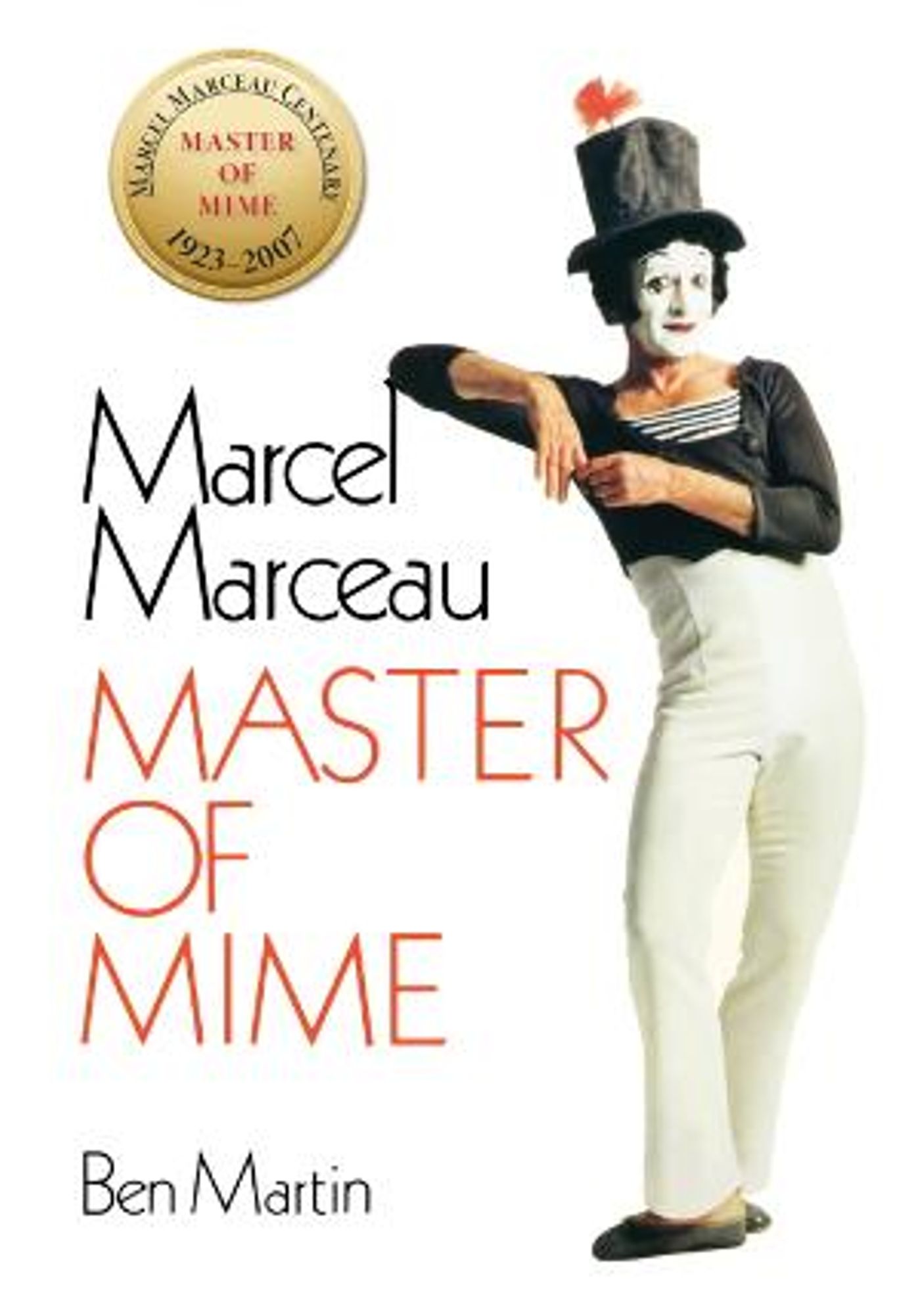 Marcel Marceau Honored By Centenary Celebration Exhibit And Publication Of New Edition Of MASTER OF MIME Book  Image