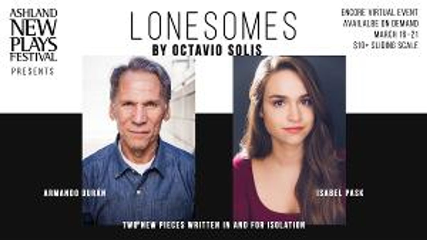 Ashland New Plays Festival Presents Encore Of LONESOMES by Octavio Solis   Image
