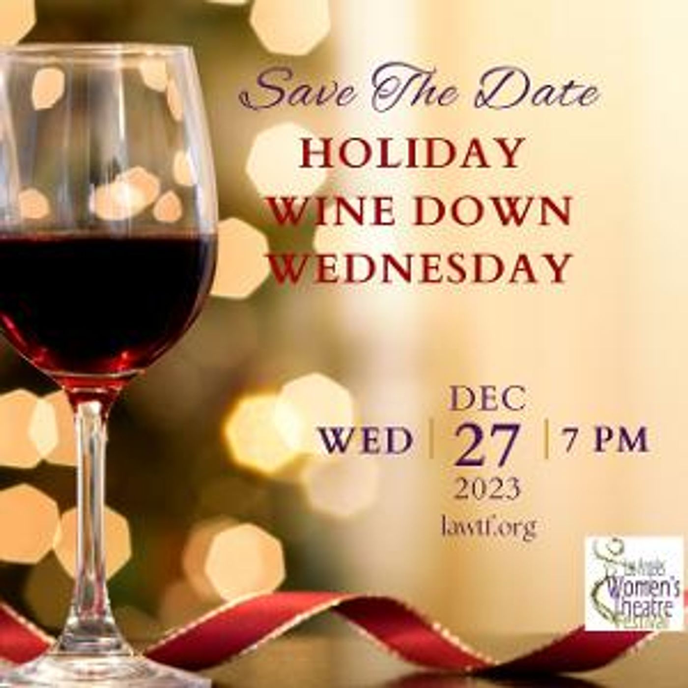 Los Angeles Women's Theatre Festival Hosts Holiday Wine Down Wednesday Next Week  Image