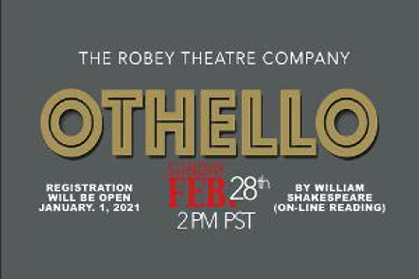 The Robey Theatre Company Presents OTHELLO, February 28  Image