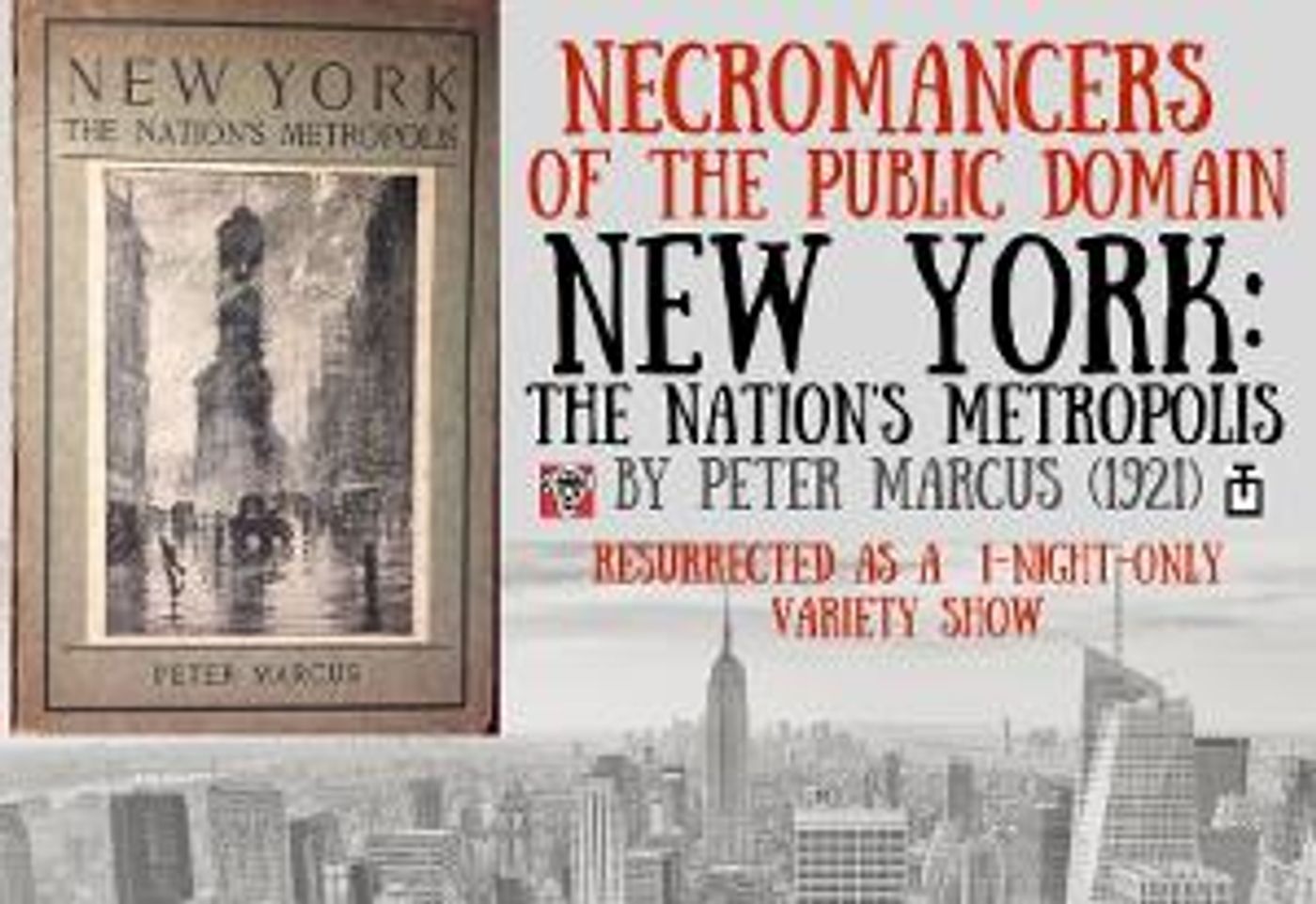 Necromancers Of The Public Domain Presents NEW YORK: THE NATION'S METROPOLIS  Image