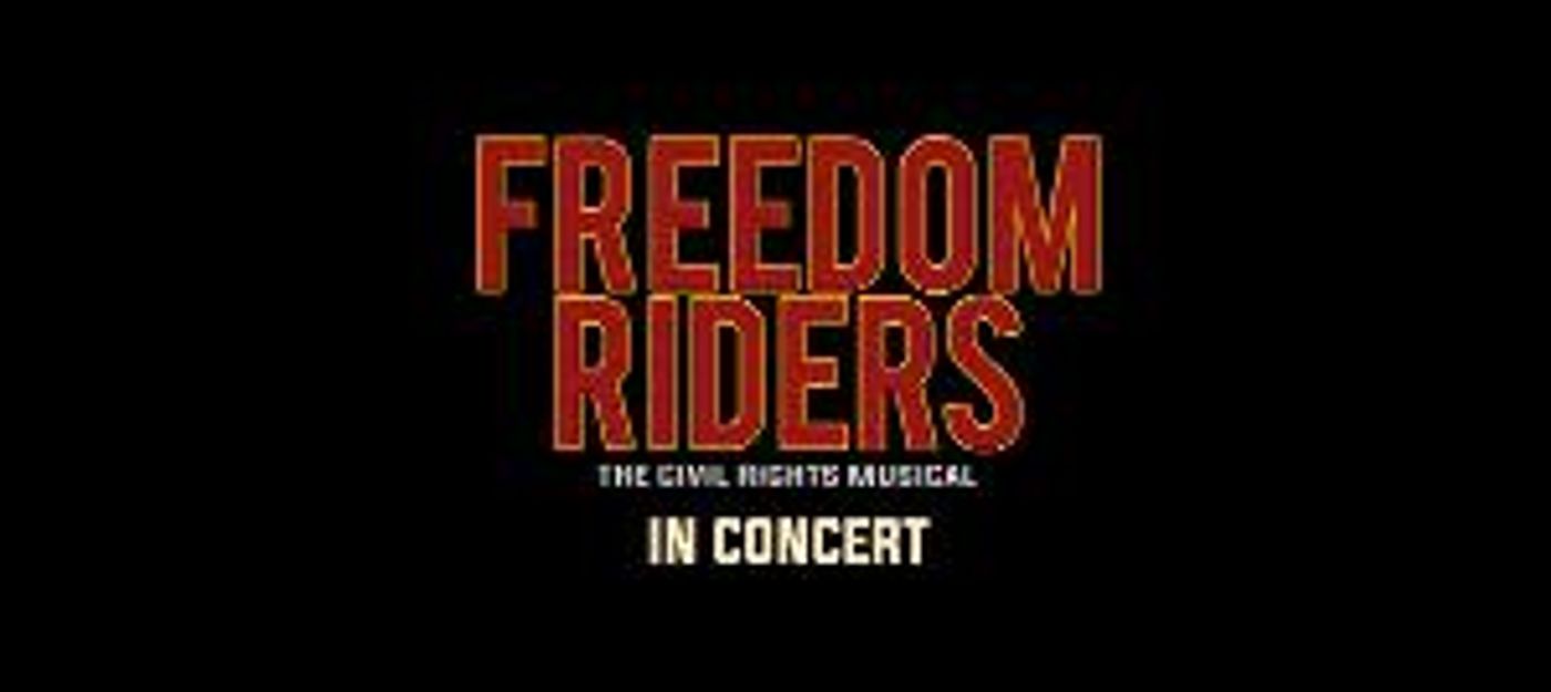 MostlyNEWmusicals Returns In January With Richard Allen And Taran Gray's FREEDOM RIDERS  Image