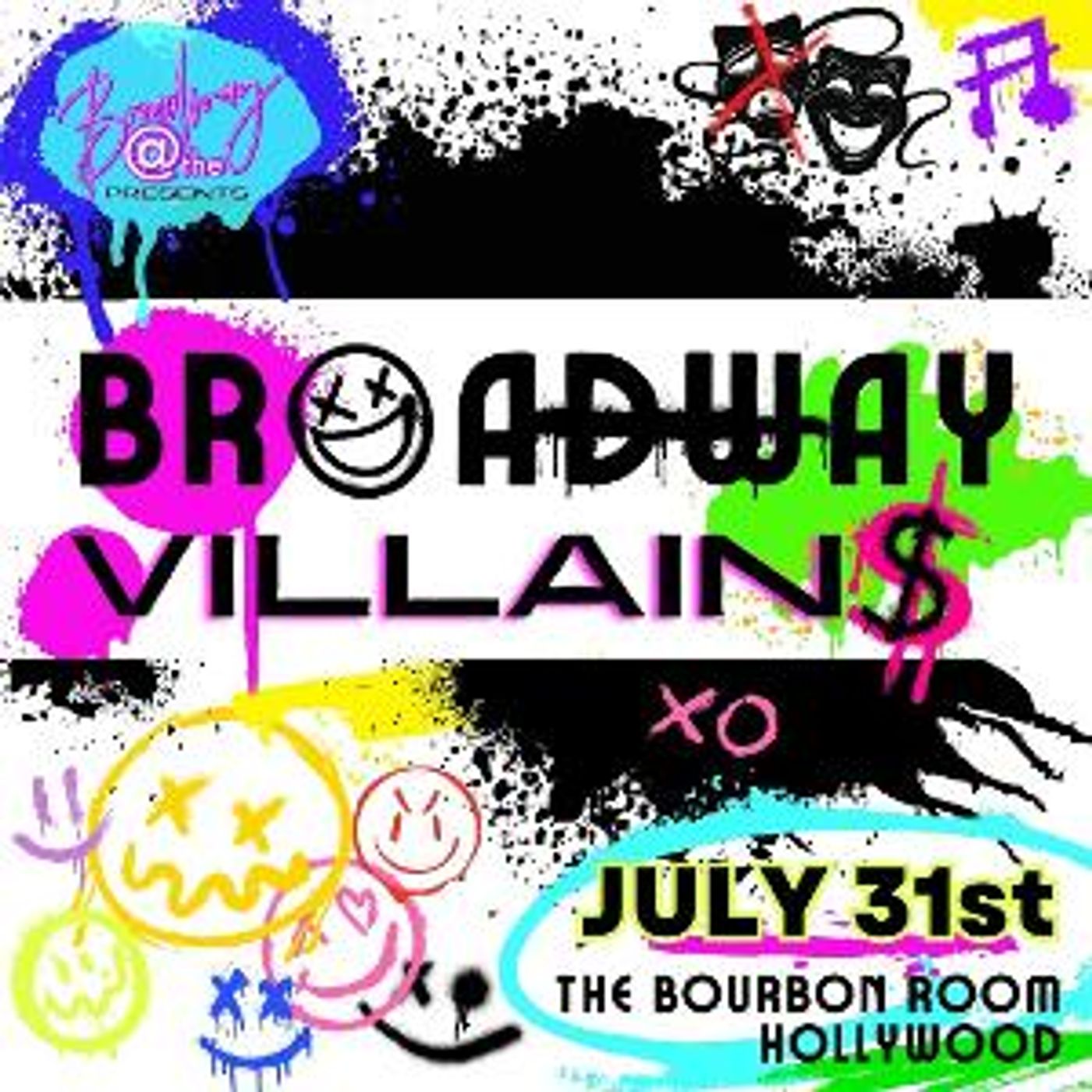 BROADWAY @ THE Presents BROADWAY VILLAINS At The Iconic Bourbon Room Hollywood!  Image