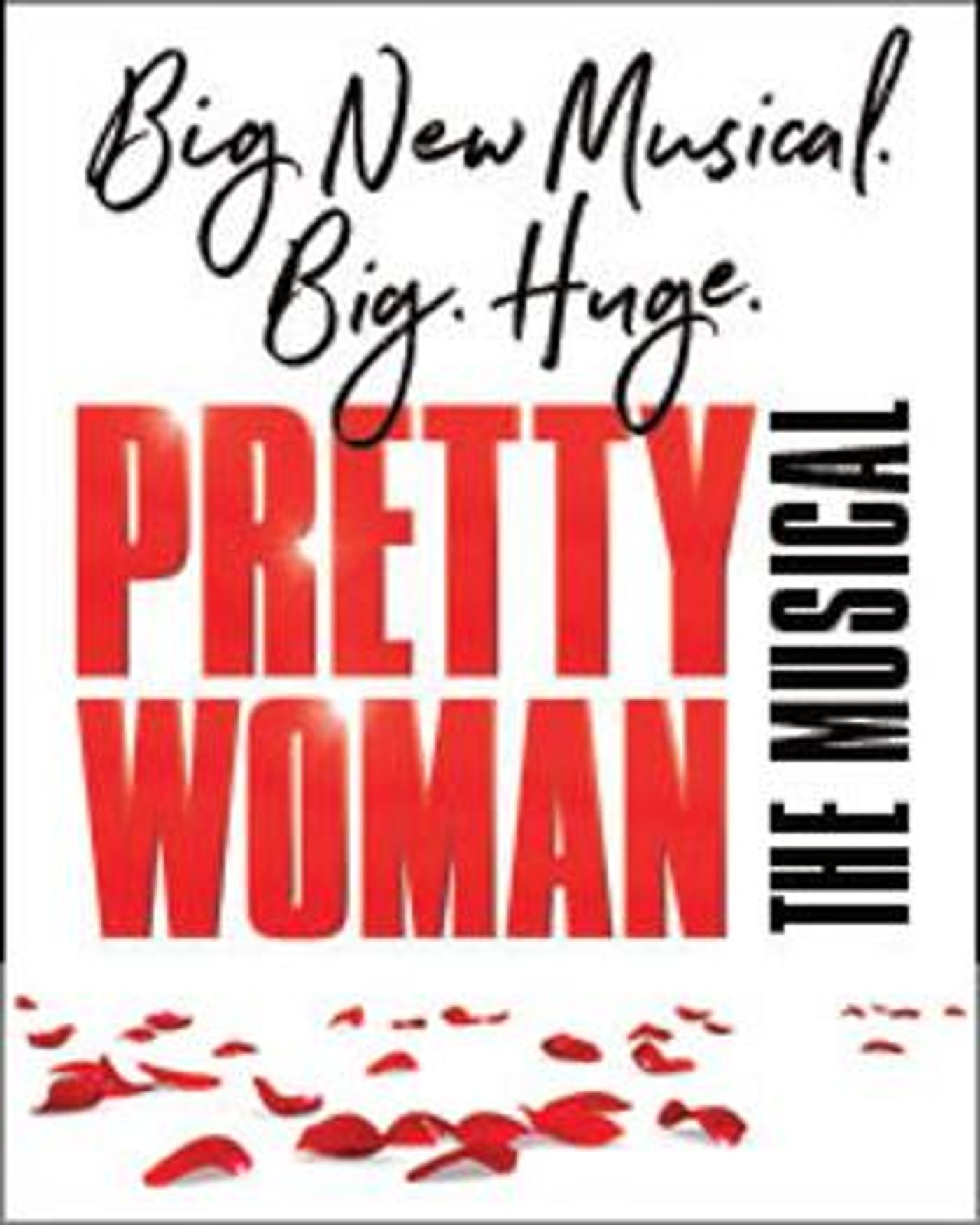 PRETTY WOMAN: THE MUSICAL Plays The Tulsa Performing Arts Center, August 23-28  Image