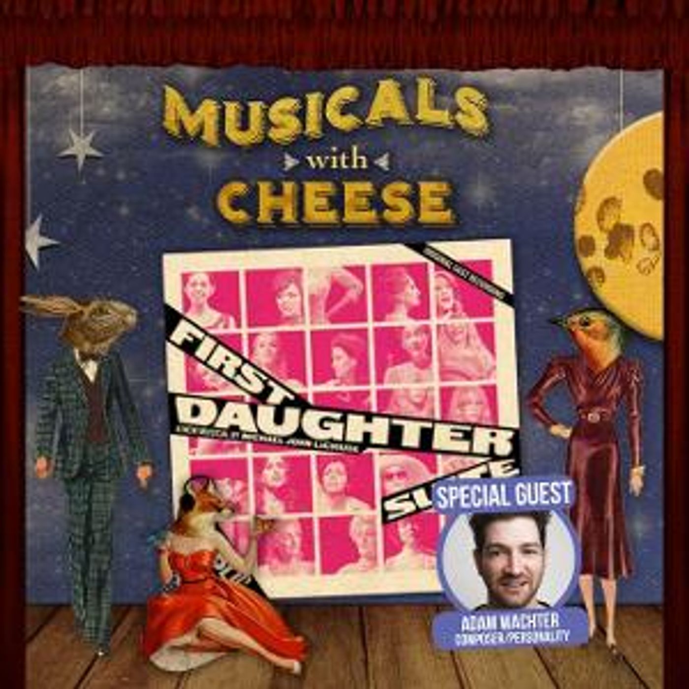 MUSICALS WITH CHEESE Discusses FIRST DAUGHTER SUITE With Adam Wachter  Image