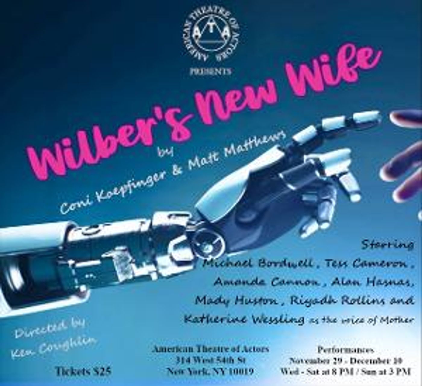 WILBER'S NEW WIFE to Open At The American Theatre of Actors This Week  Image