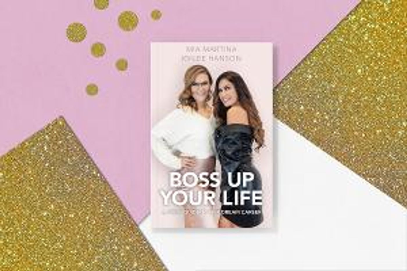 Mia Martina to Release New Book BOSS UP YOUR LIFE  Image