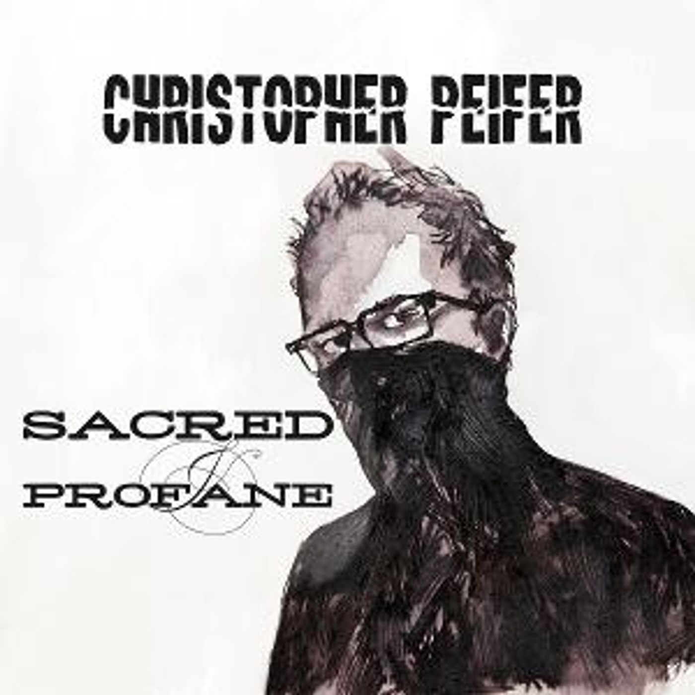 Christopher Peifer Releases Third Power Pop Album “SACRED & PROFANE'  Image