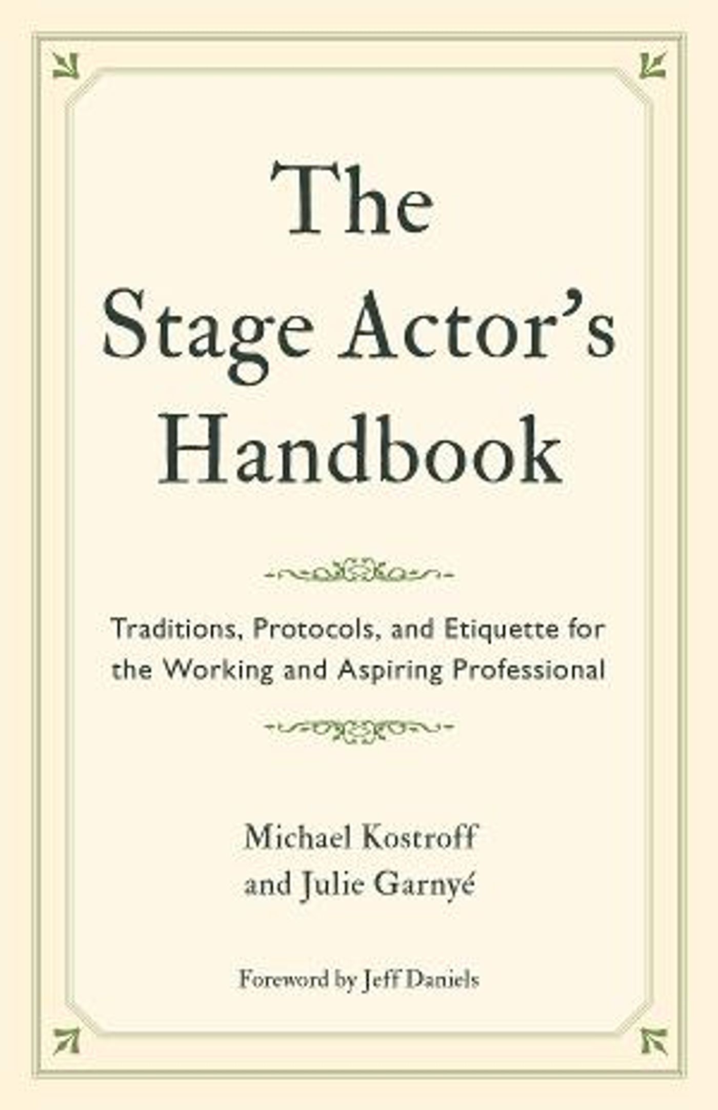 Michael Kostroff And Julie Garnyé Release THE STAGE ACTOR'S HANDBOOK  Image