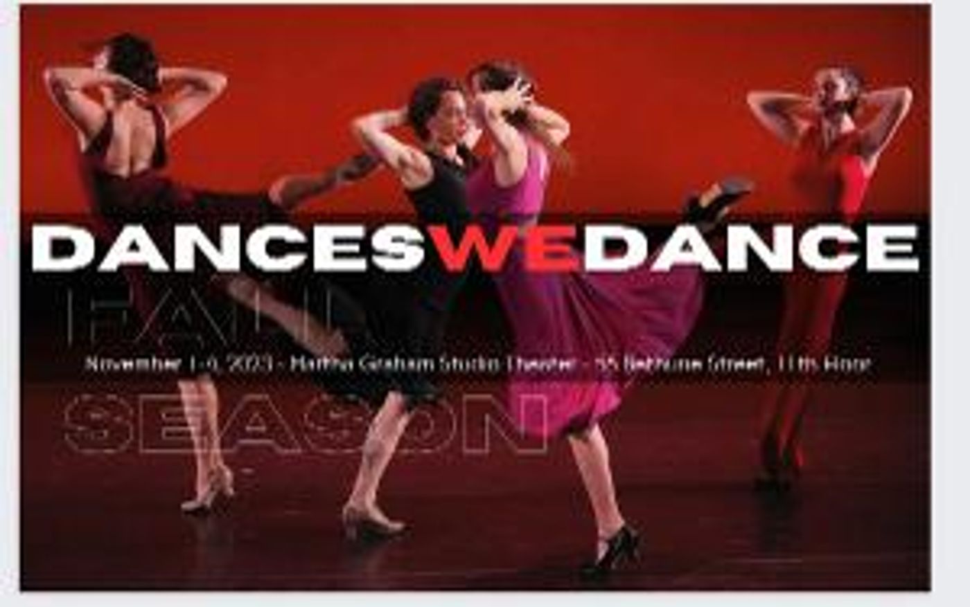Dances We Dance Presents 2023 Fall Season, November 1- 4  Image