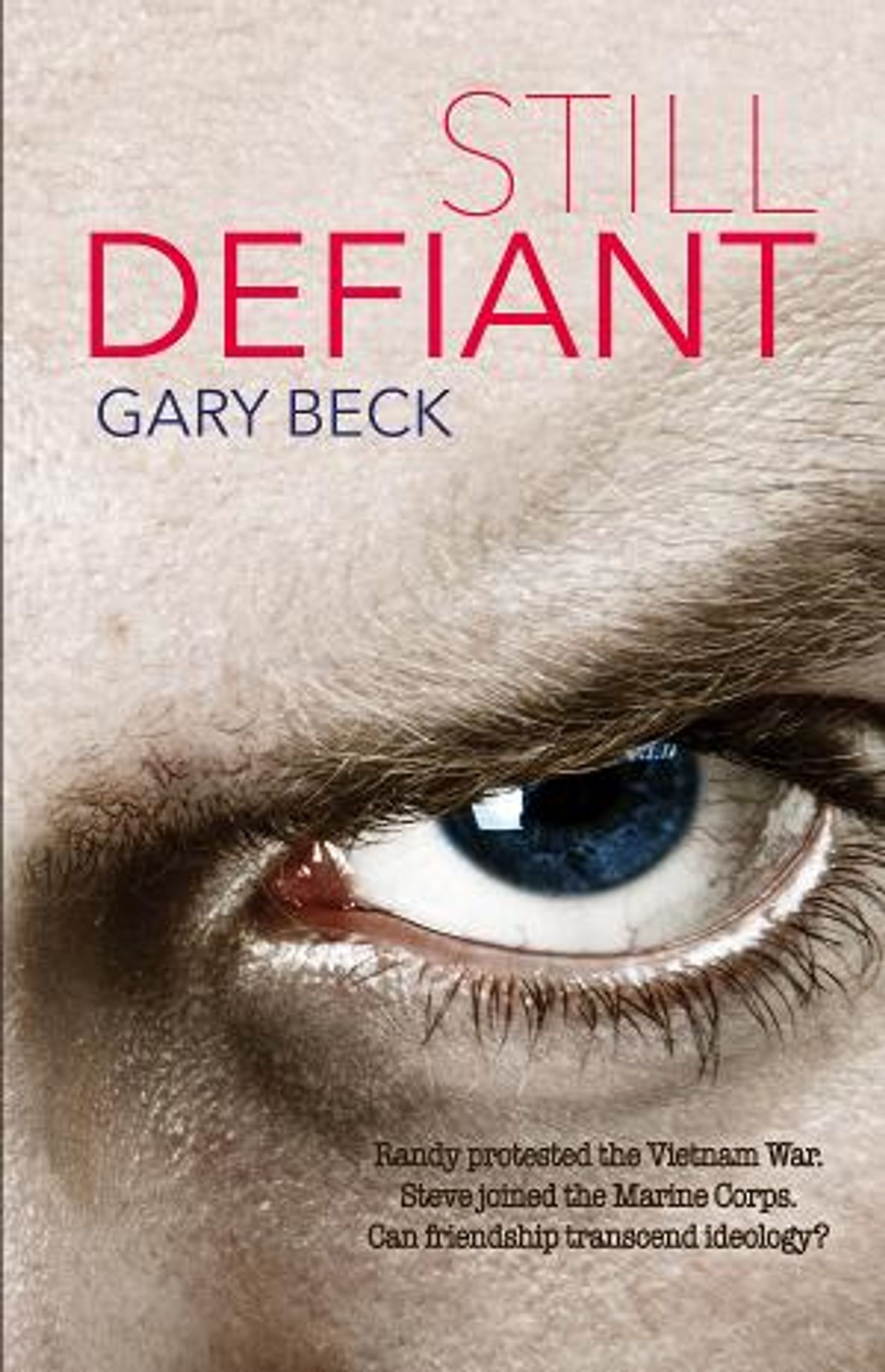 Gary Becks Novel 'Still Defiant' Released  Image