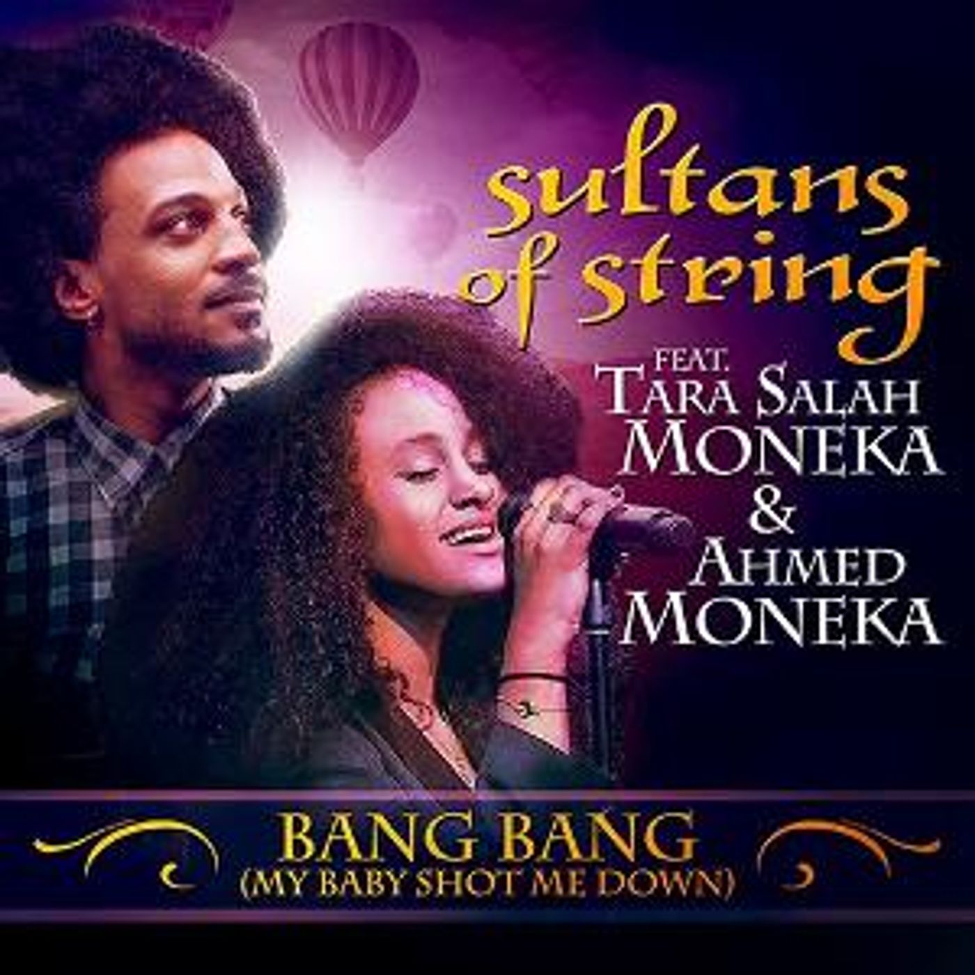 Sultans Of String Release “Bang Bang (My Baby Shot Me Down)”  Image