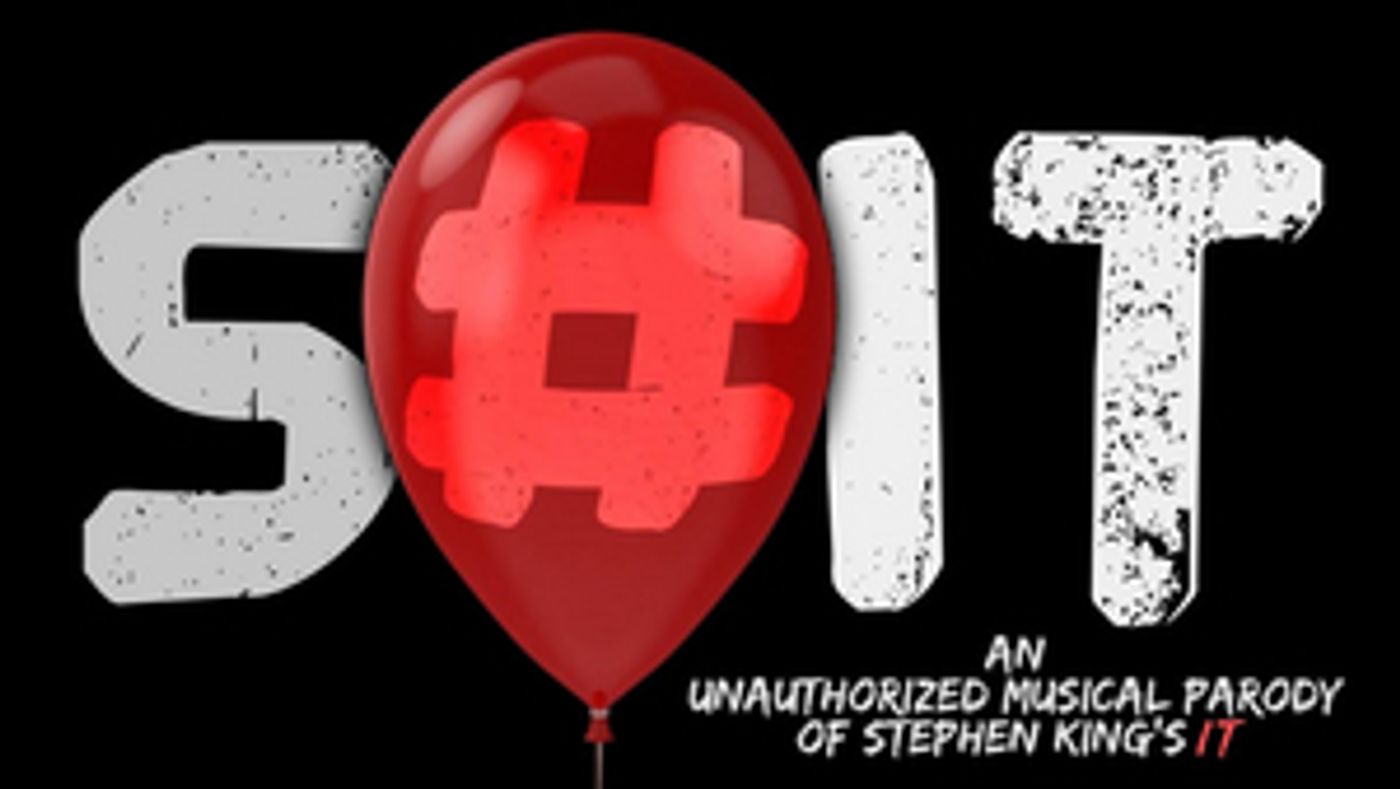 The AlphaNYC Presents S#IT: An Unauthorized Musical Parody Of Stephen King's IT  Image