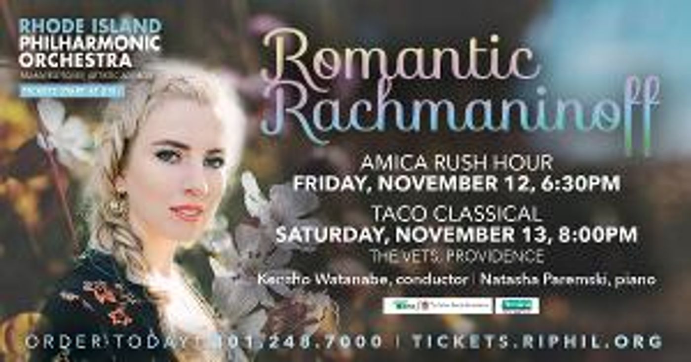 The Rhode Island Philharmonic Orchestra to Present ROMANTIC RACHMANINOFF  Image