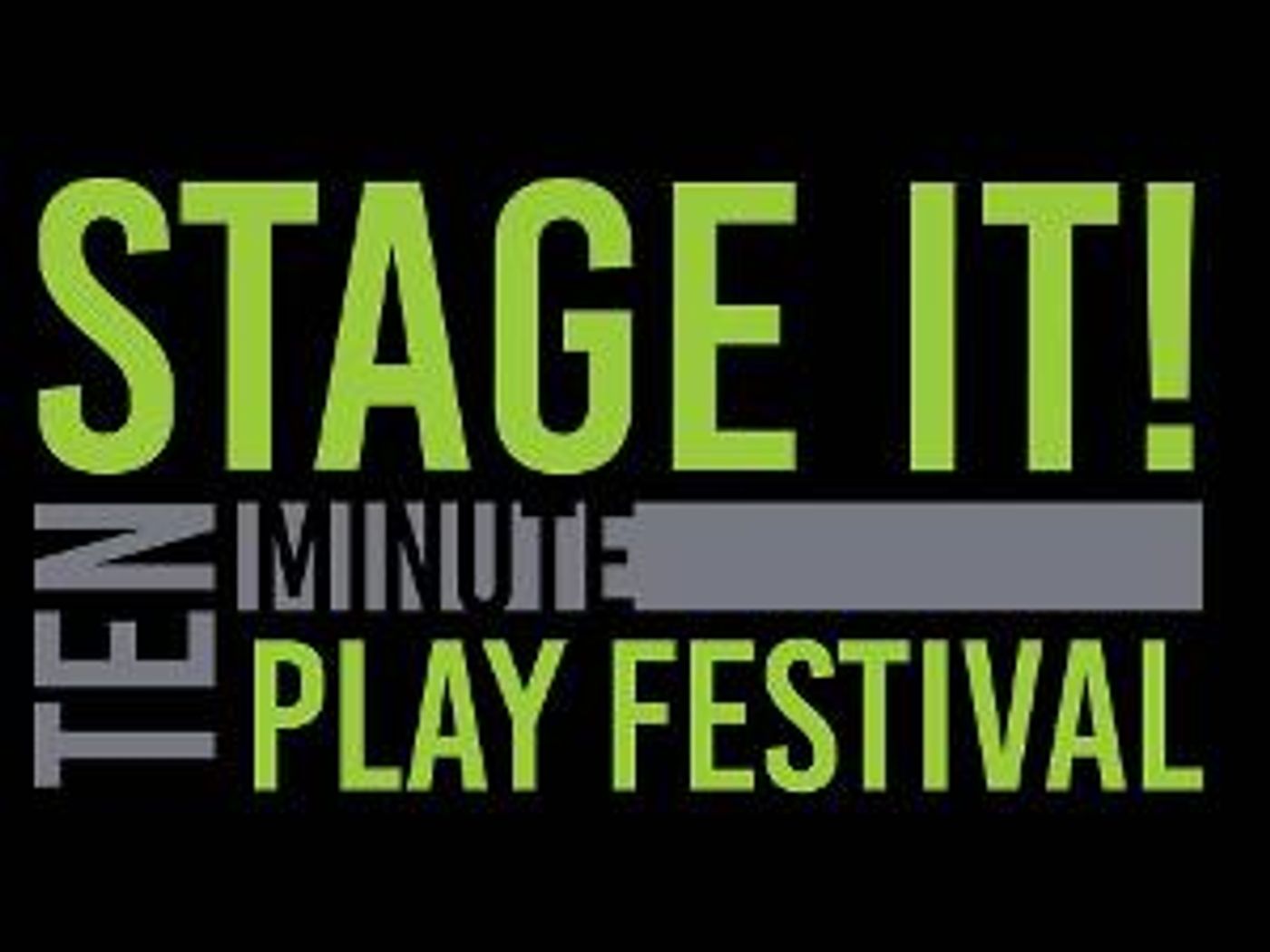 January 14 Deadline Approaching For 2020 STAGE IT! 10-MINUTE PLAY FESTIVAL  Image