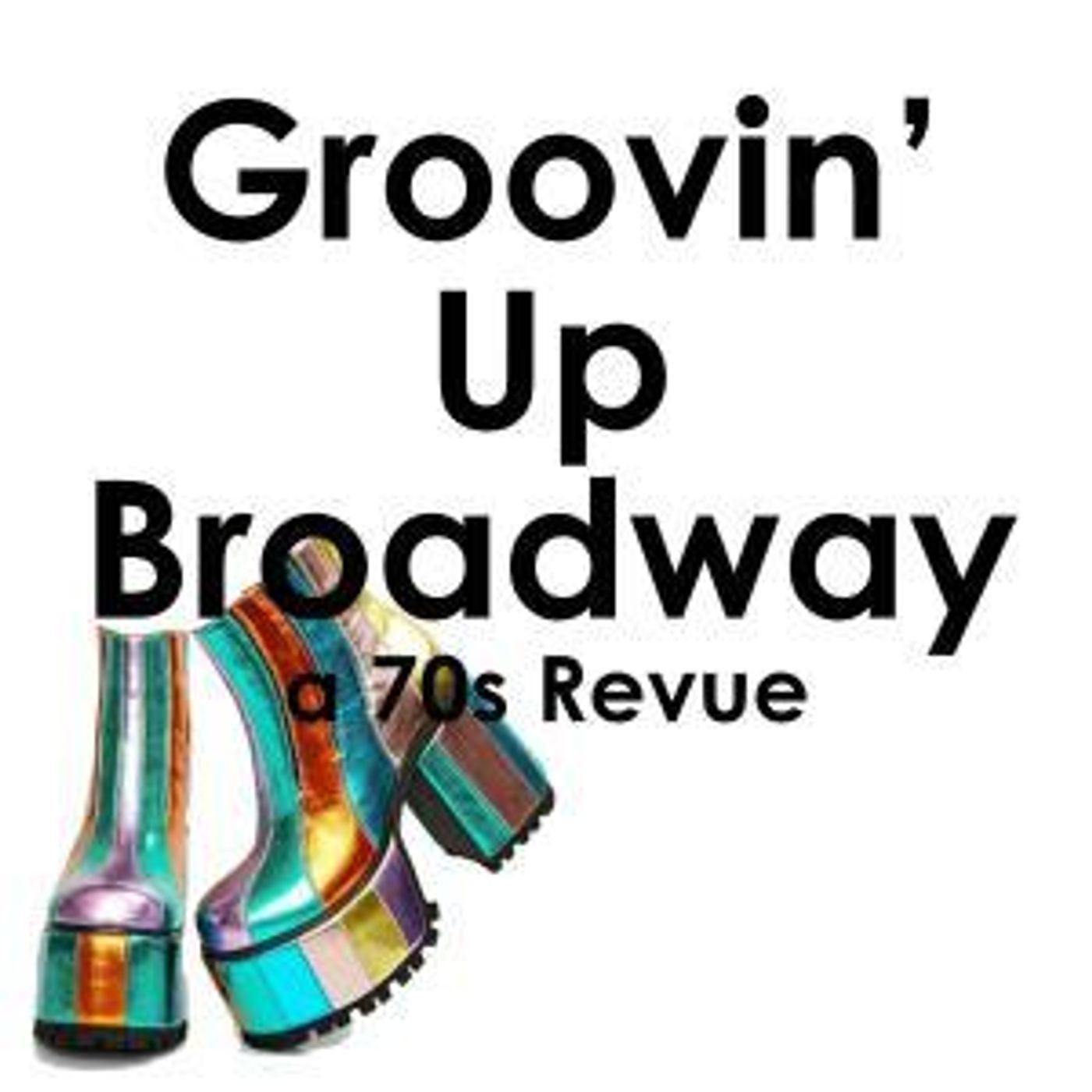 GROOVIN' UP BROADWAY to Premiere at Music Mountain Theatre  Image
