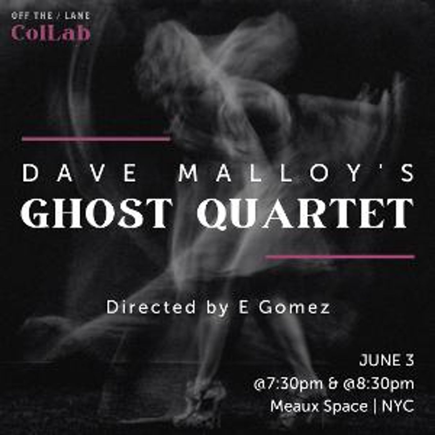 Off The Lane to Present Selections from GHOST QUARTET in June  Image