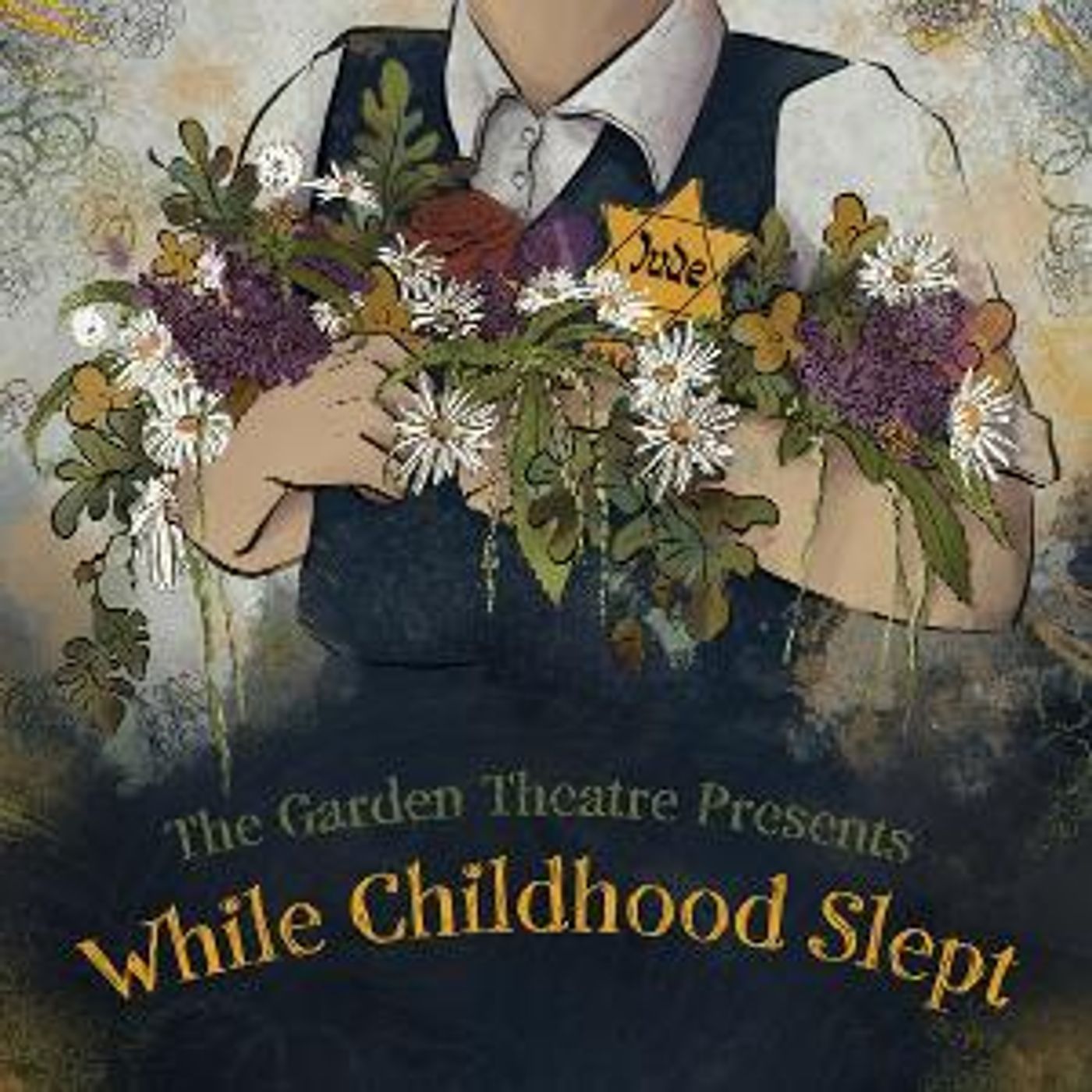 The Garden Theatre Presents Original Musical About The Holocaust, WHILE CHILDHOOD SLEPT, In Partnership With Holocaust Museum Houston  Image