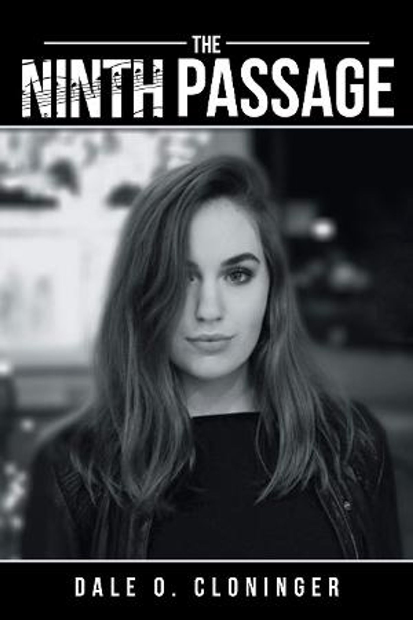 Dale O. Cloninger Promotes Historical Fiction Novel THE NINTH PASSAGE  Image