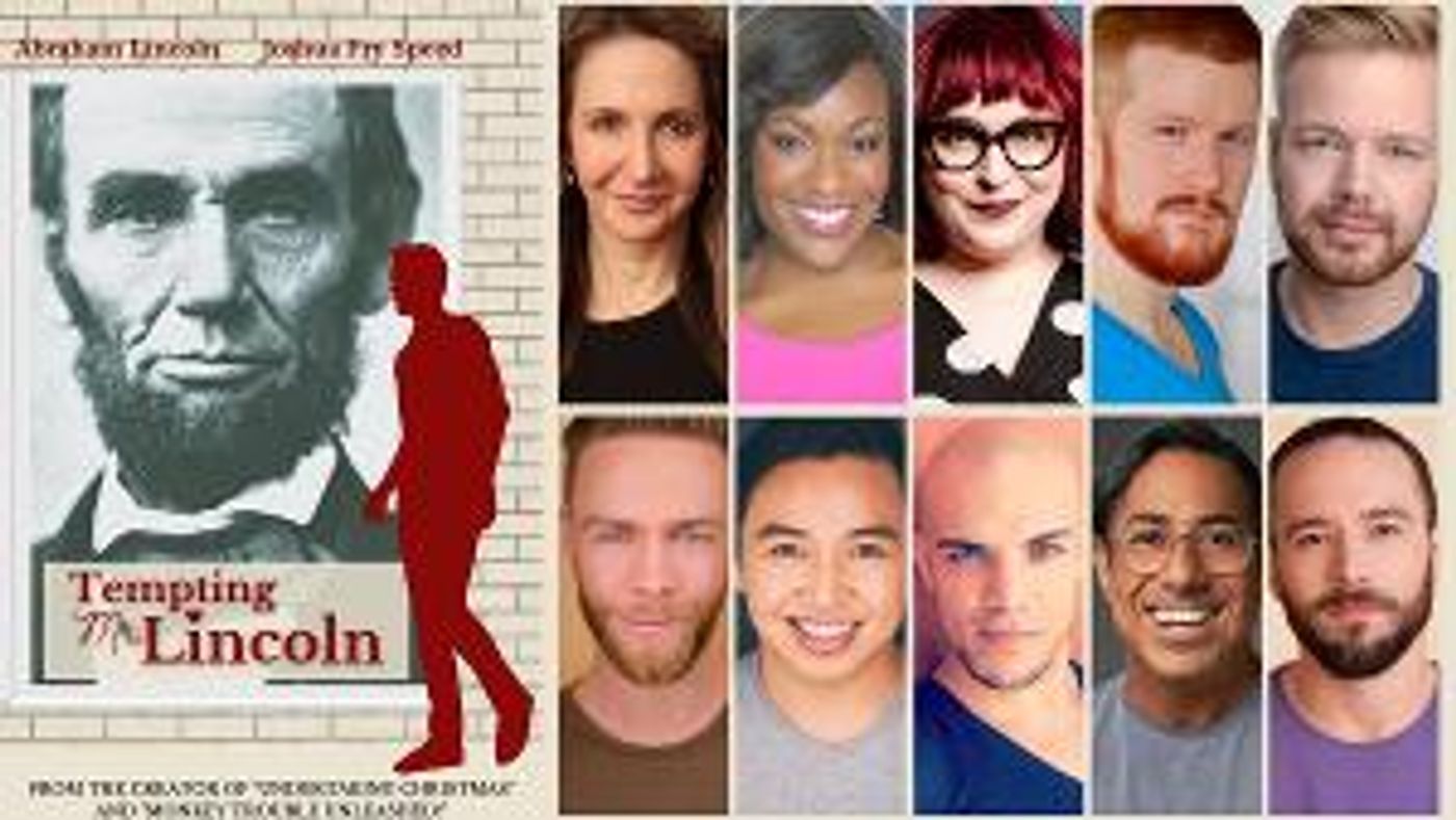 Joel B. New Announces Casting Of TEMPTING MR. LINCOLN  Image