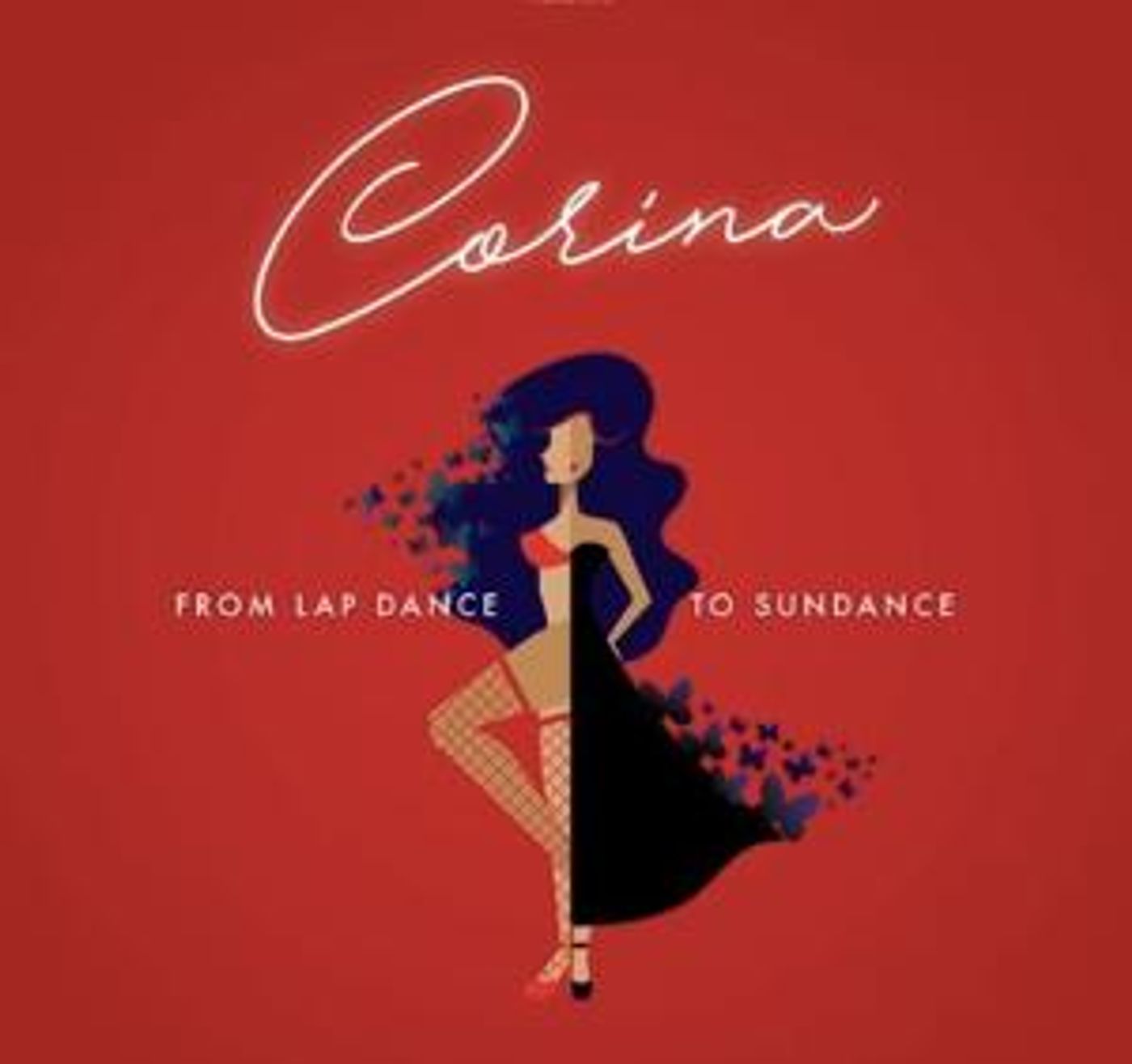 CORINA, FROM LAP DANCE TO SUNDANCE Announced At Santa Monica Playhouse  Image
