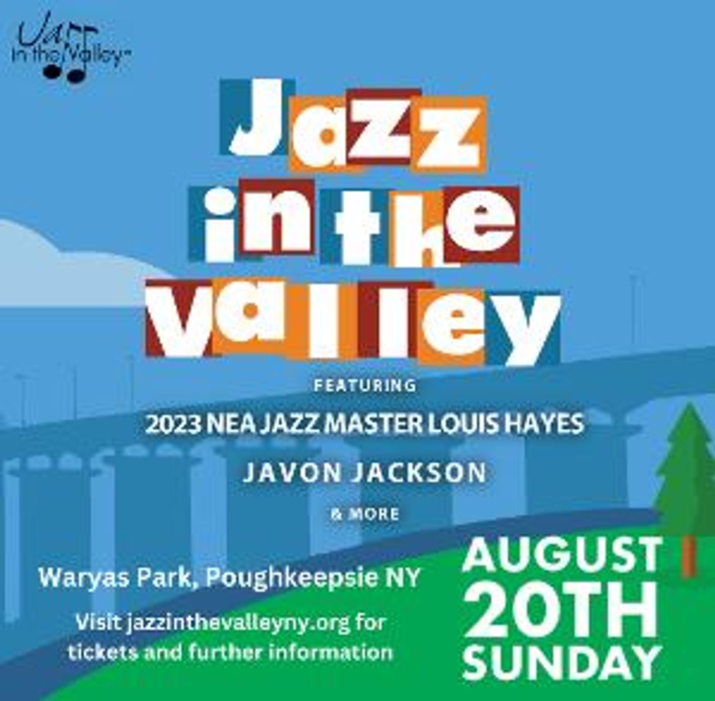 The Hudson Valley's Premier Jazz Festival JAZZ IN THE VALLEY Expands Into A Full Weekend Of Live Music For 23rd Festival Season  Image