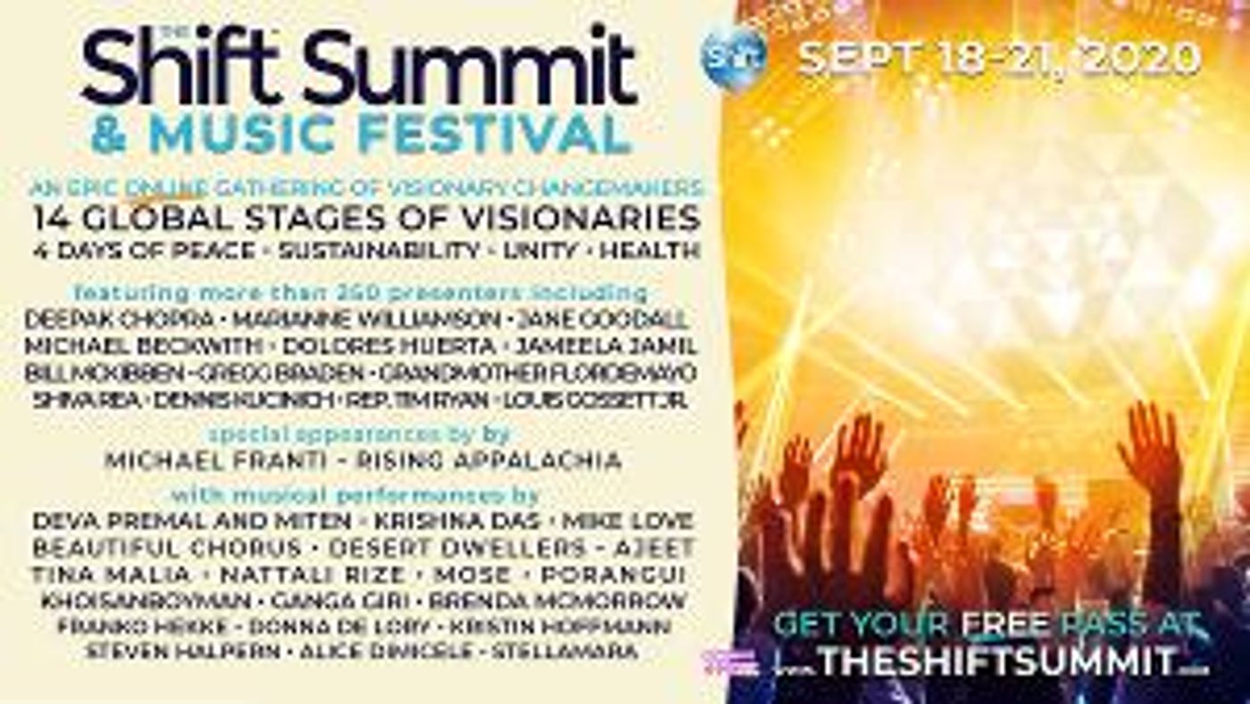 Deepak Chopra, Marianne Williamson, Jane Goodall and More to Take Part in THE SHIFT SUMMIT & MUSIC FESTIVAL  Image